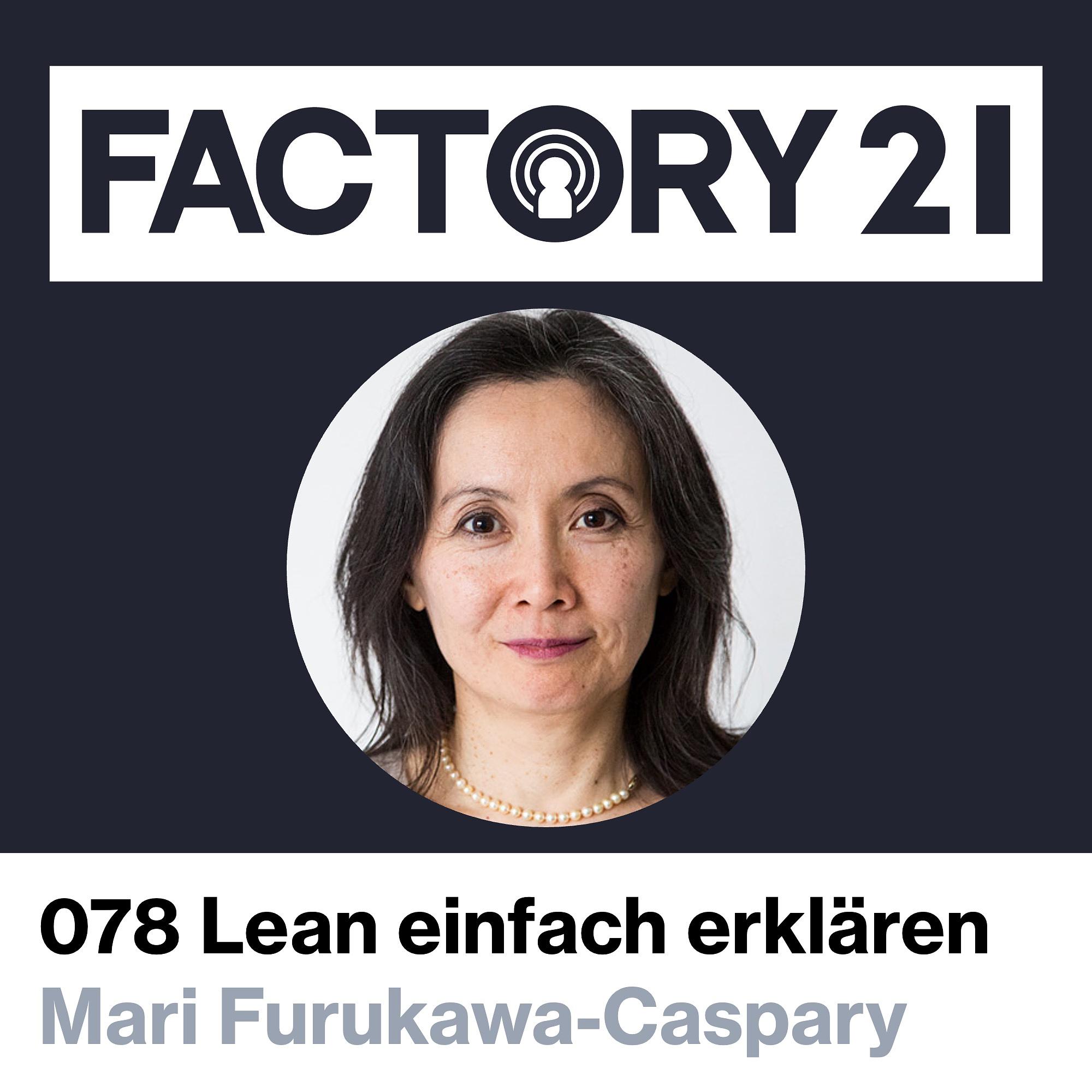 Factory21 | Der Podcast für Führungskräfte und Projektverantwortliche aus der Produktion