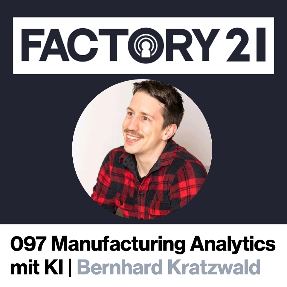Factory21 | Der Podcast für Führungskräfte und Projektverantwortliche aus der Produktion