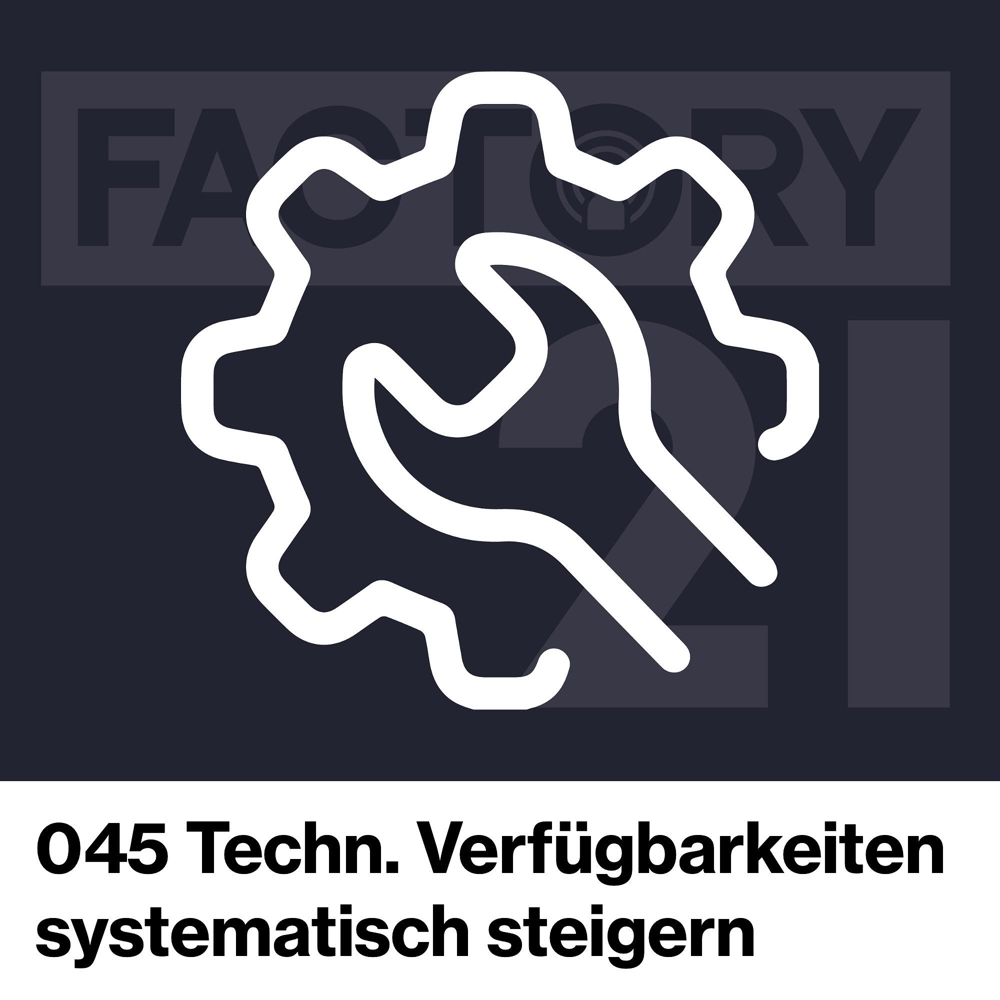Factory21 | Der Podcast für Führungskräfte und Projektverantwortliche aus der Produktion