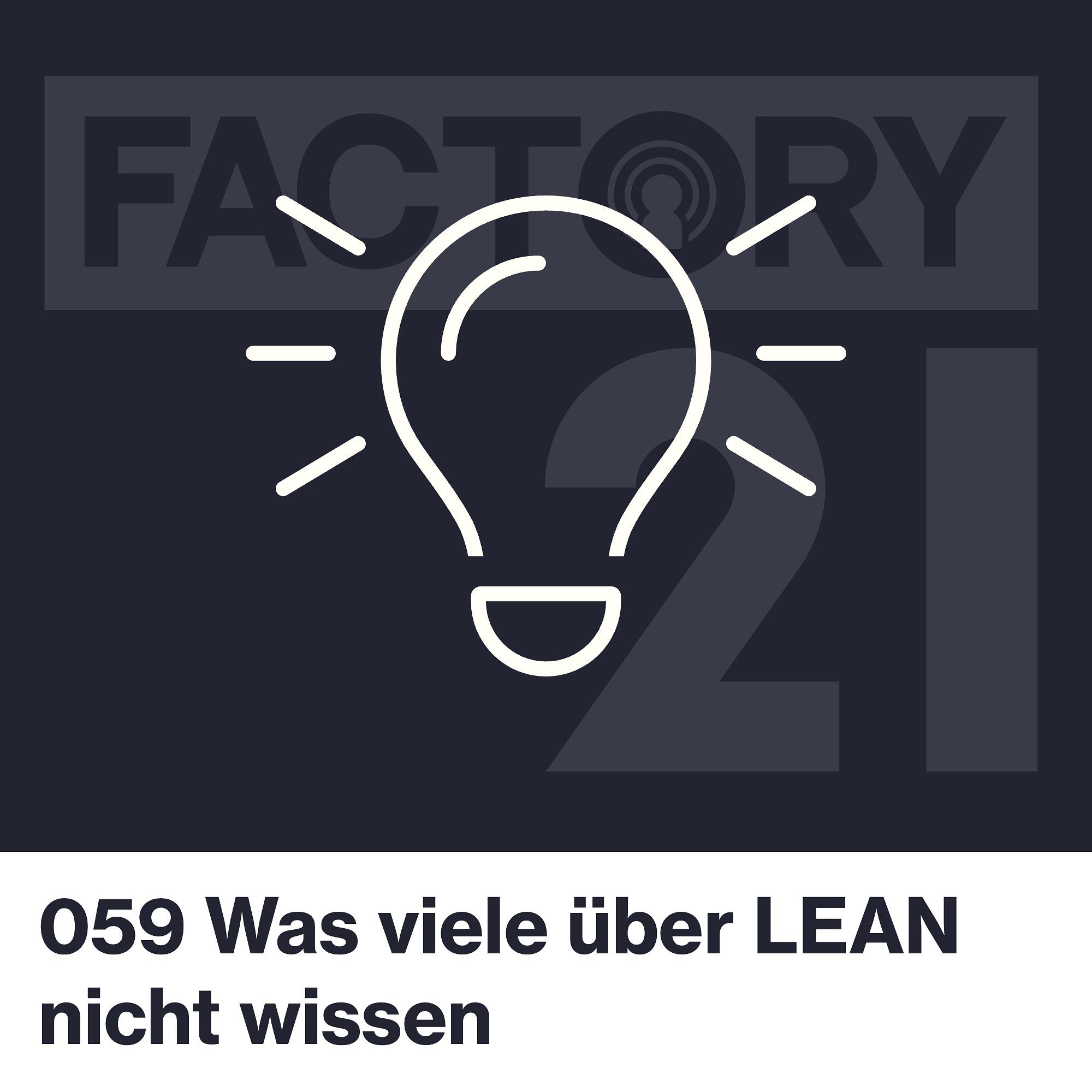 Factory21 | Der Podcast für Führungskräfte und Projektverantwortliche aus der Produktion