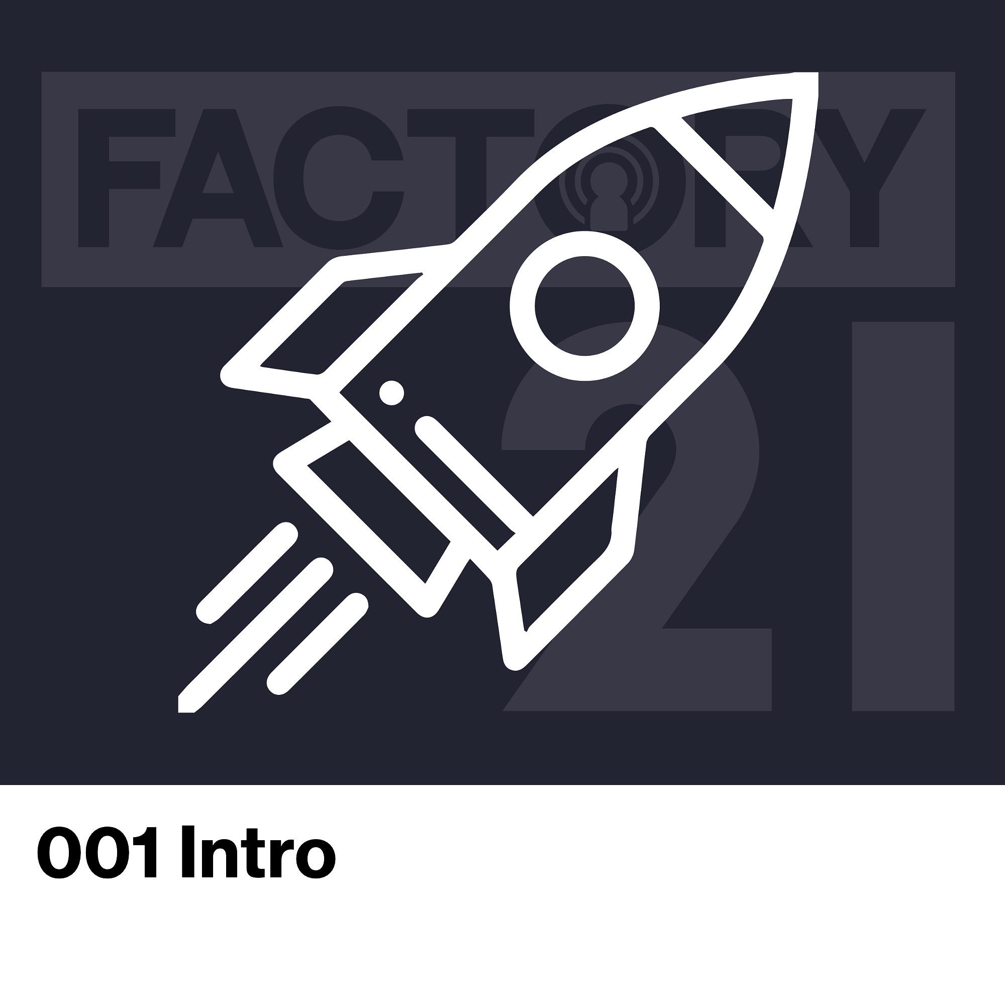 Factory21 | Der Podcast für Führungskräfte und Projektverantwortliche aus der Produktion