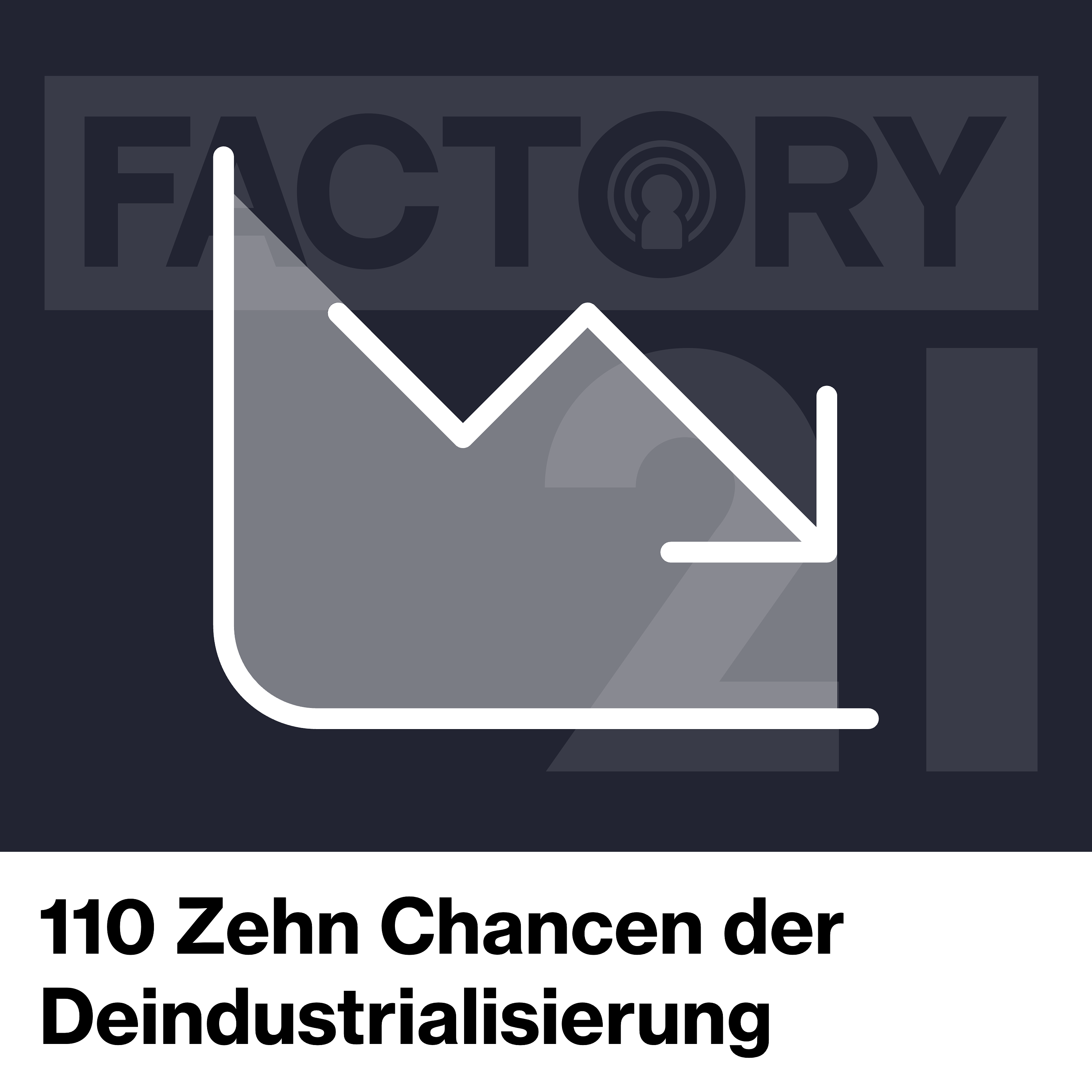 110 Zehn Chancen der Deindustrialisierung 110 Zehn Chancen der Deindustrialisierung