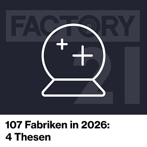 Factory21-Podcast Cover-Bild