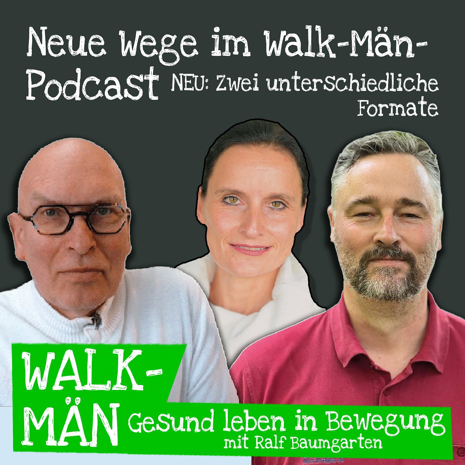 Walk-Män-Podcast – Gesund leben in Bewegung / mit Ralf Baumgarten