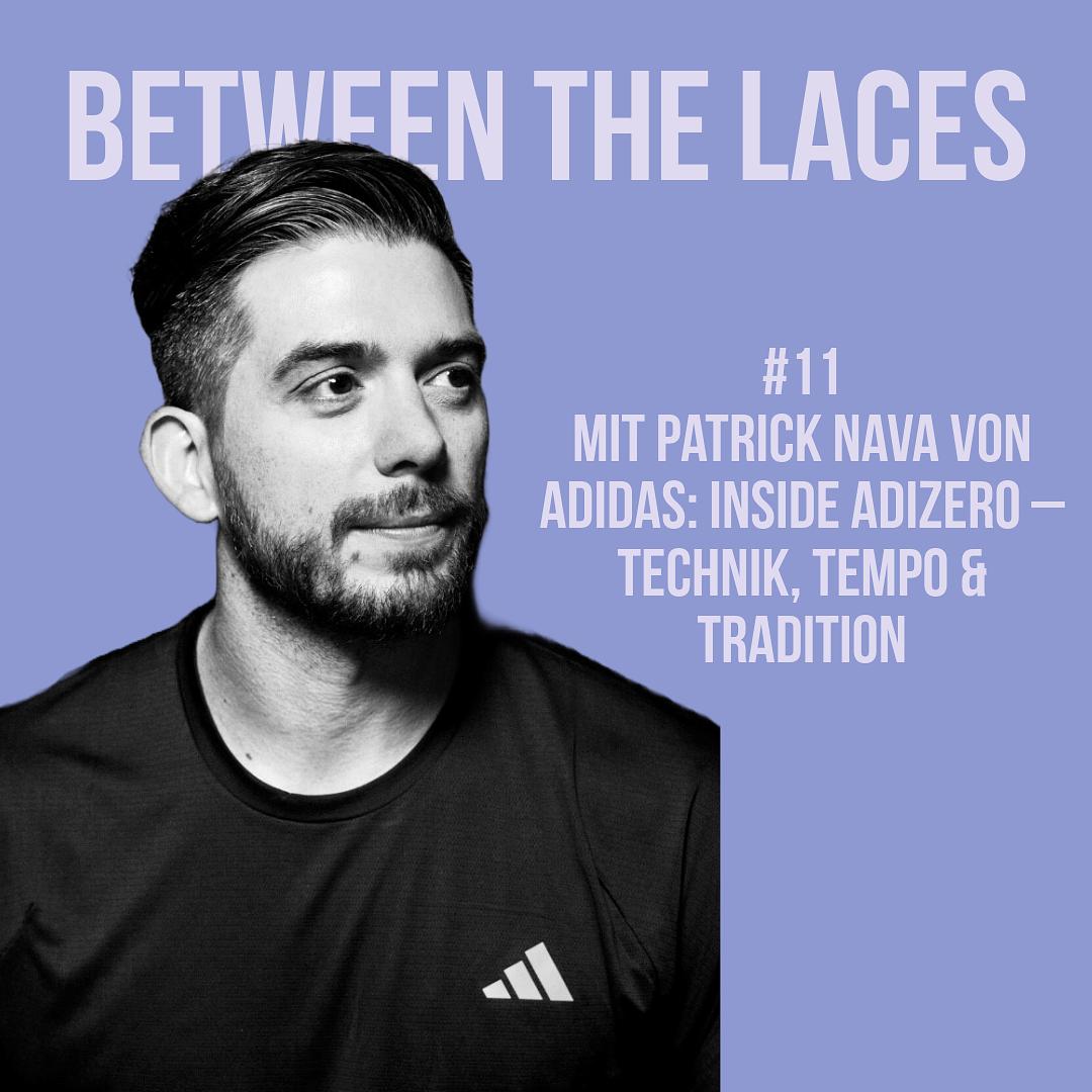 #11 – Mit Patrick Nava von adidas: Inside Adizero – Technik, Tempo & Tradition