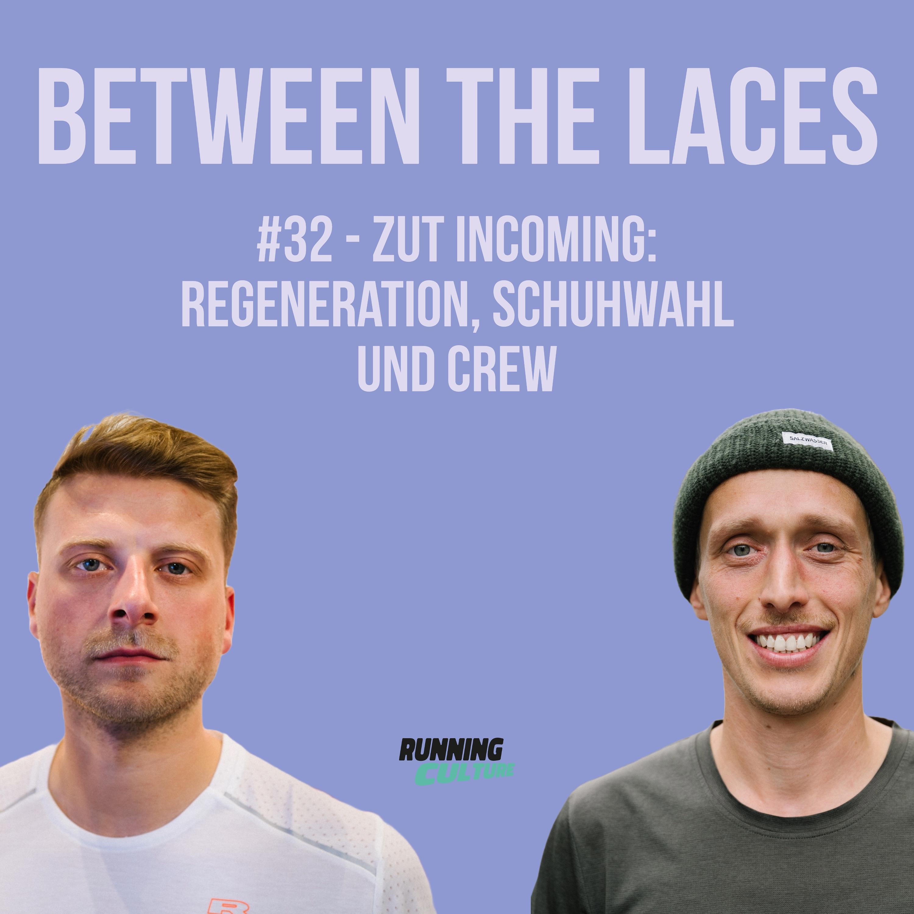 #32 - ZUT incoming: Regeneration, Schuhwahl und Crew episode artwork