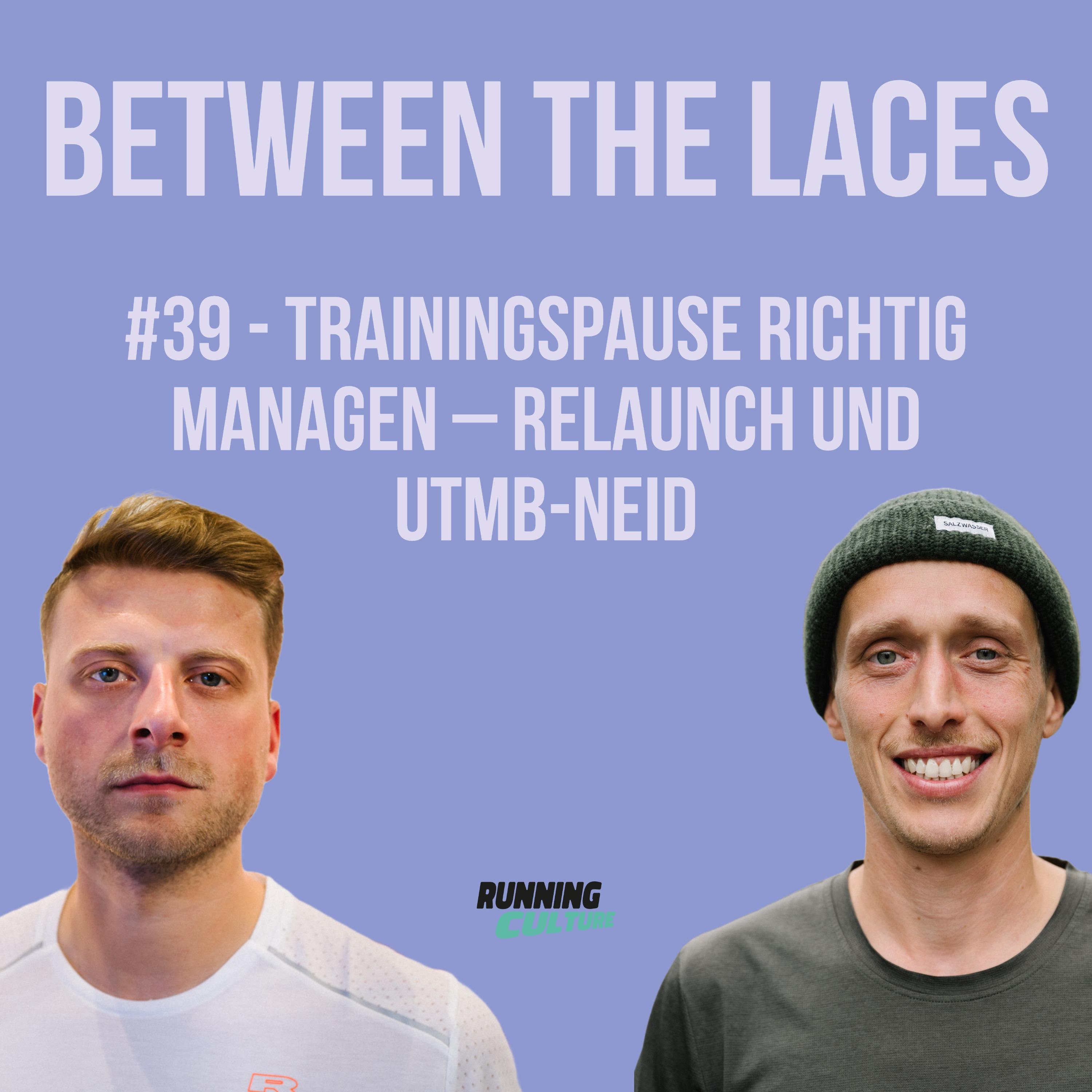 #39 - Trainingspause richtig managen – Relaunch und UTMB-Neid episode artwork