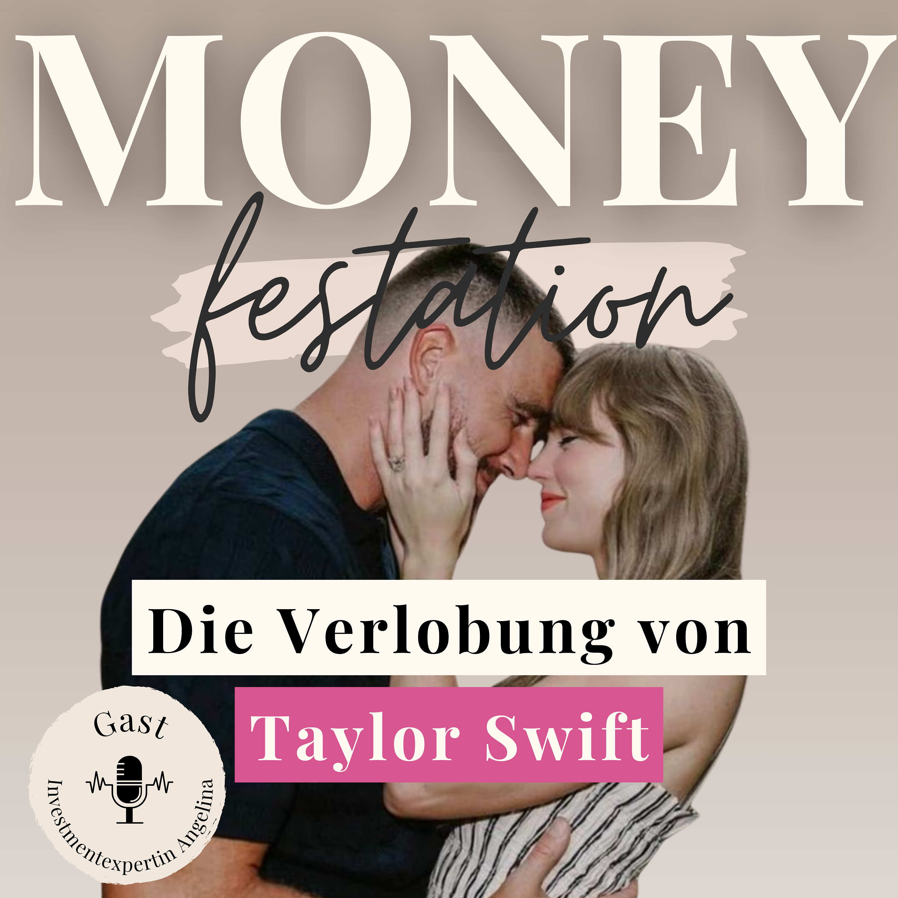 Taylor Swift und Travis Kelce: Verlobt!, ‚May this love attract me‘ und das eigentliche Problem dahinter #60 episode artwork