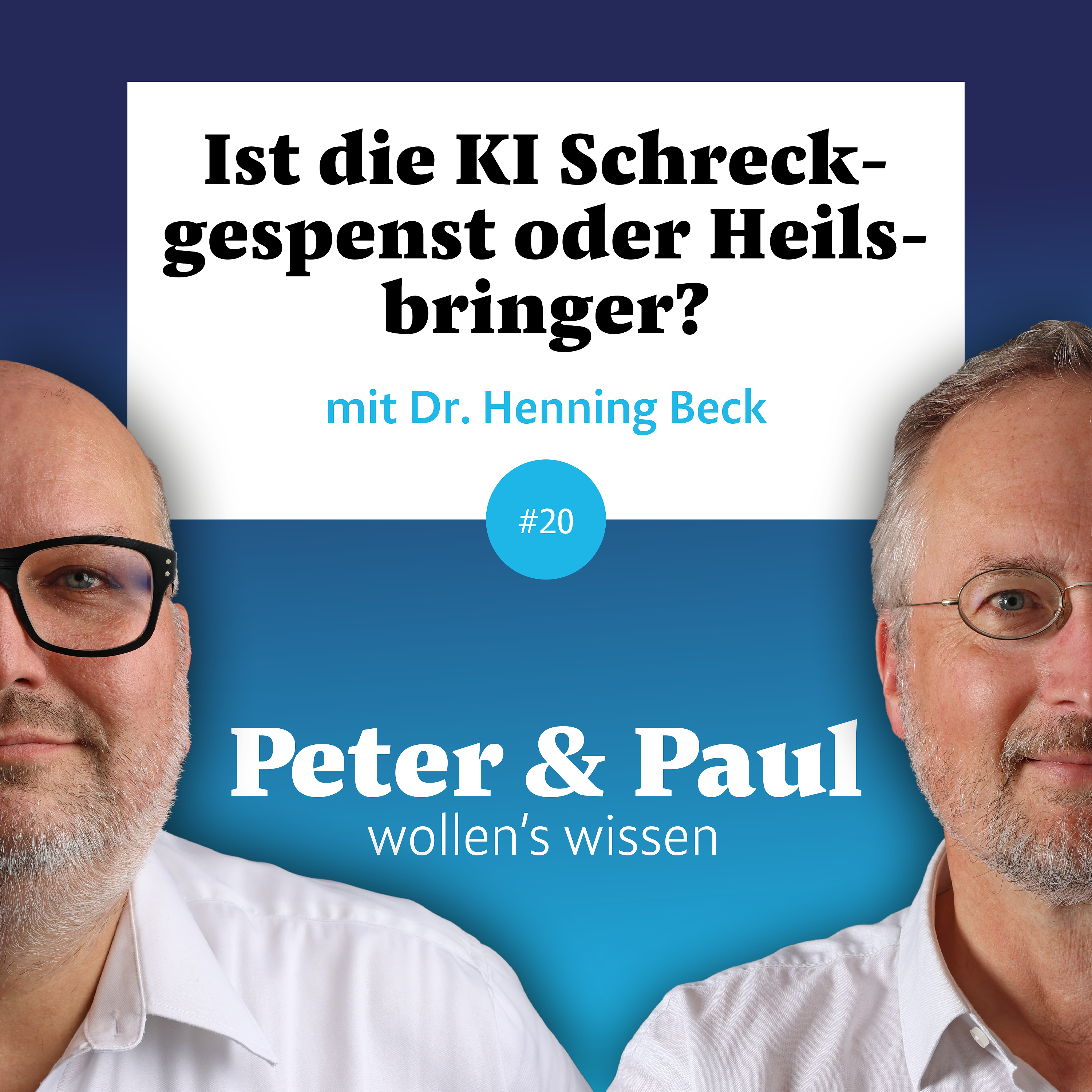 #20: Ist die KI Schreckgespenst oder Heilsbringer? episode artwork