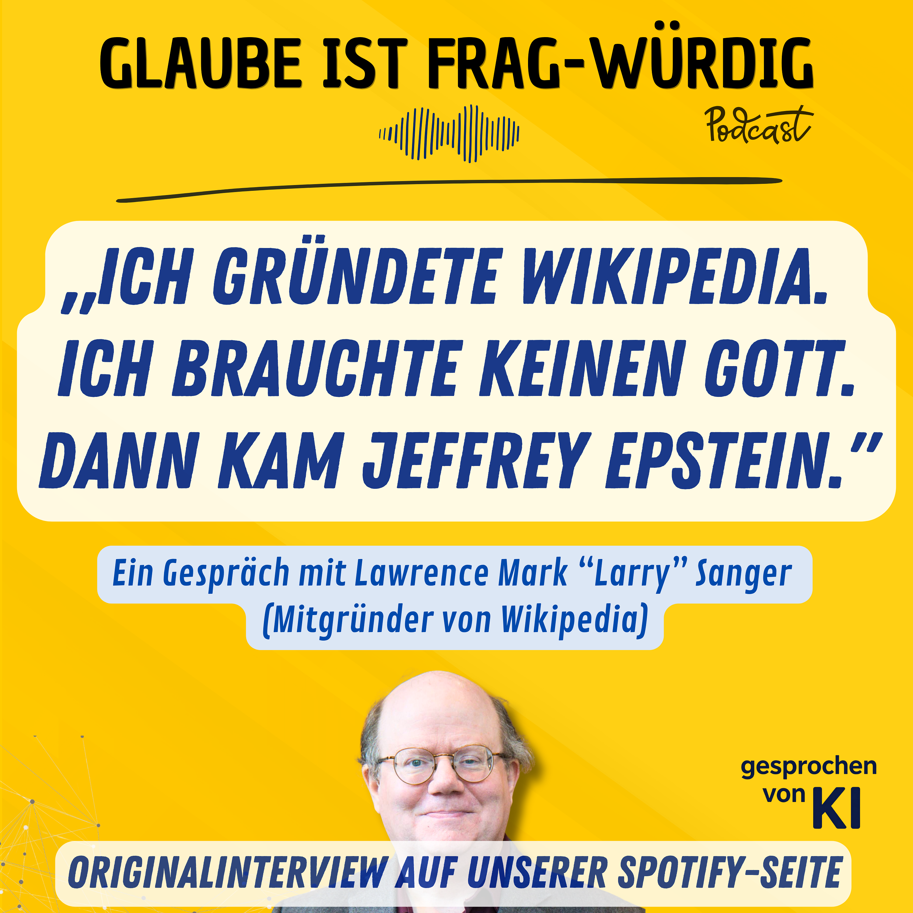 Glaube ist frag-würdig