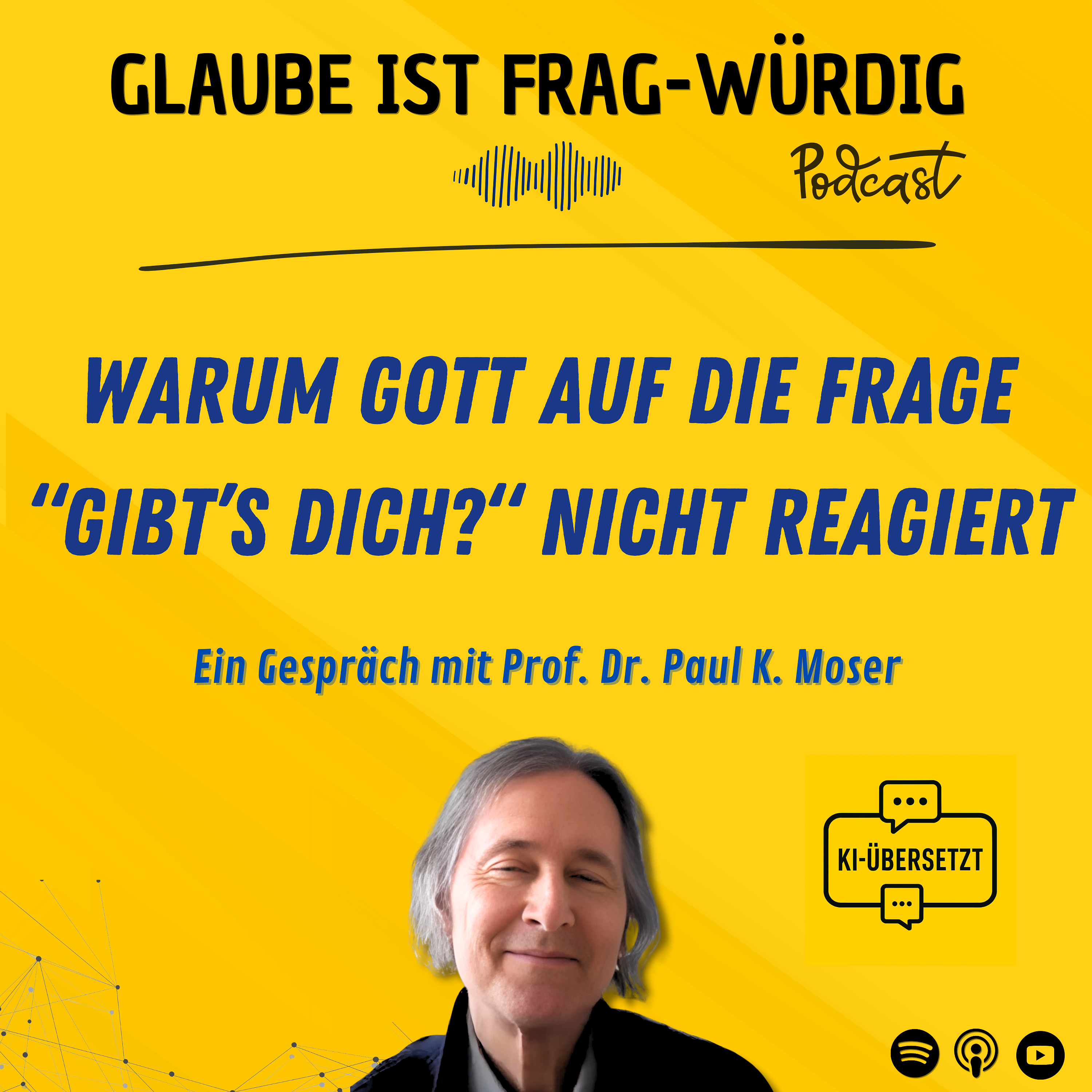 Glaube ist frag-würdig