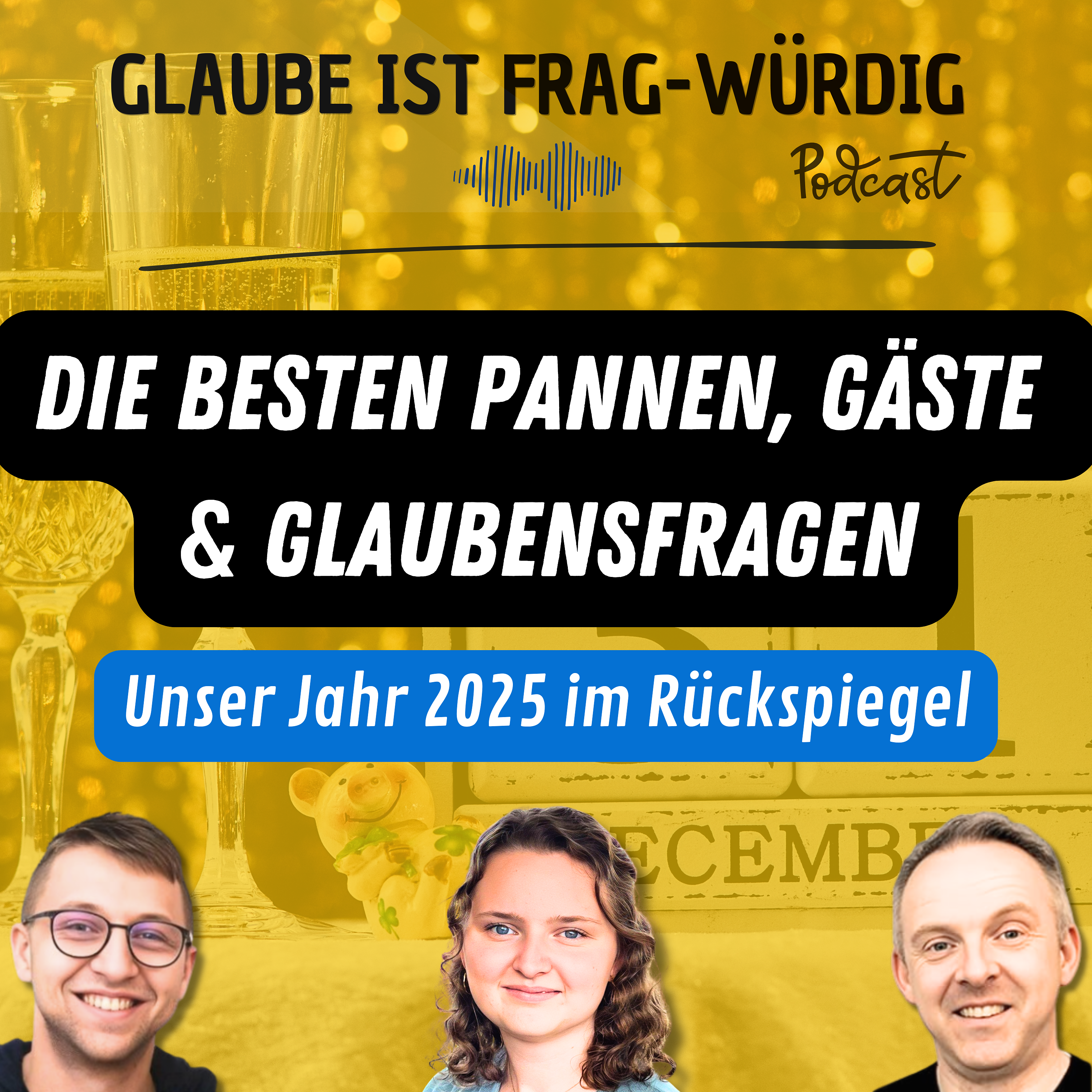 Glaube ist frag-würdig