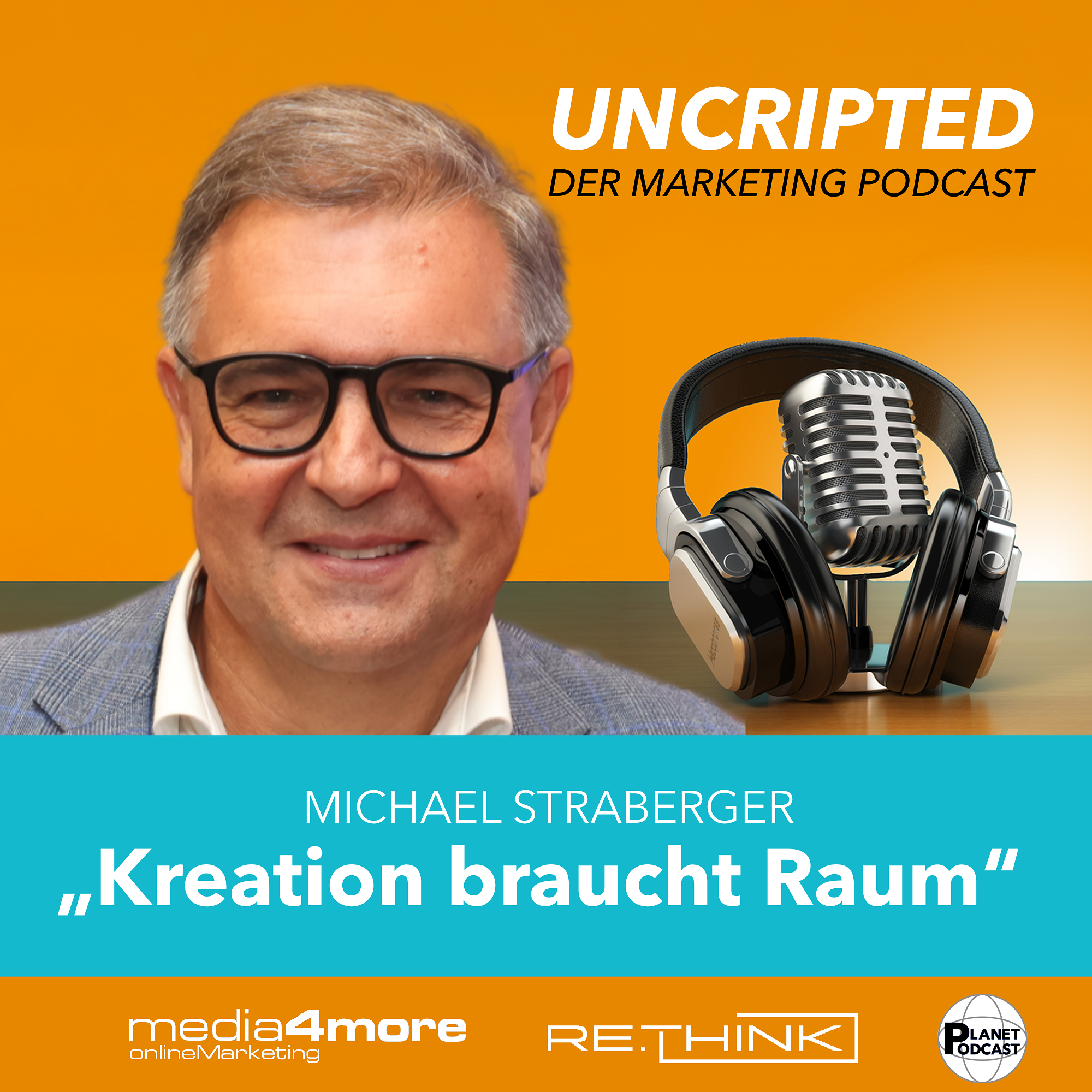UNCRIPTED - der Marketing-Podcast