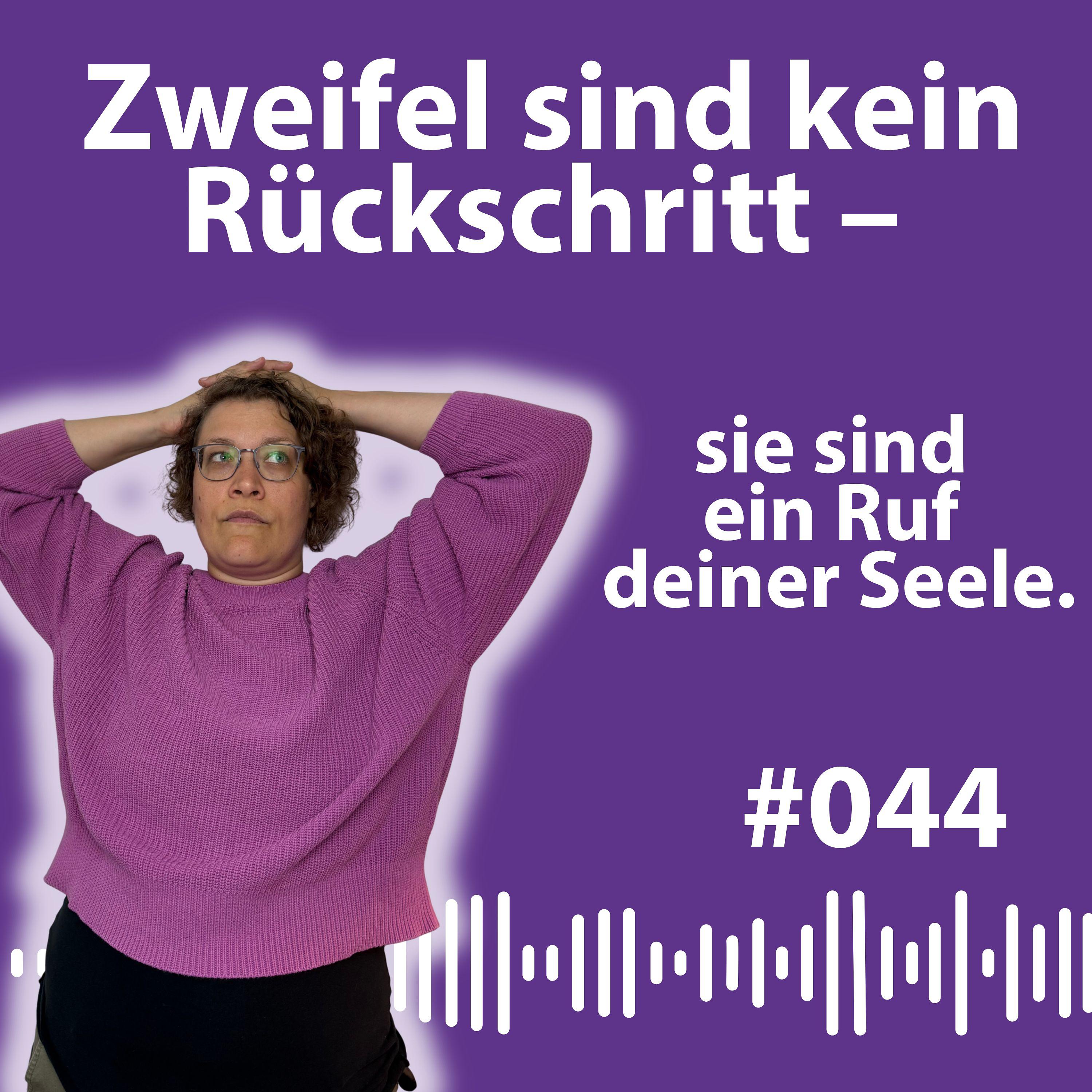 #044 Was, wenn du dich verloren fühlst – und wie du wieder in deine Kraft kommst episode artwork