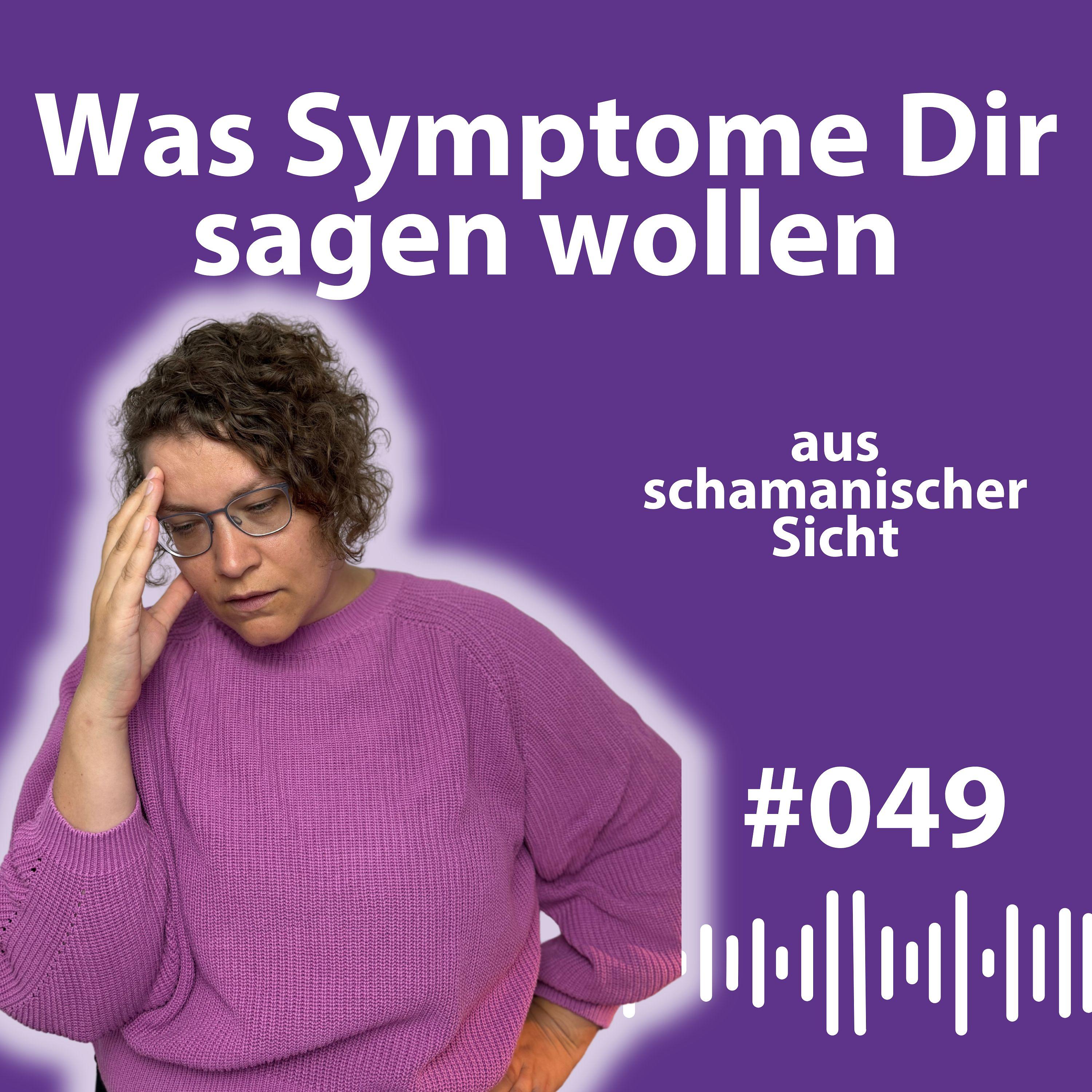 #049 Warum Symptome oft mehr sind als nur körperliche Beschwerden episode artwork