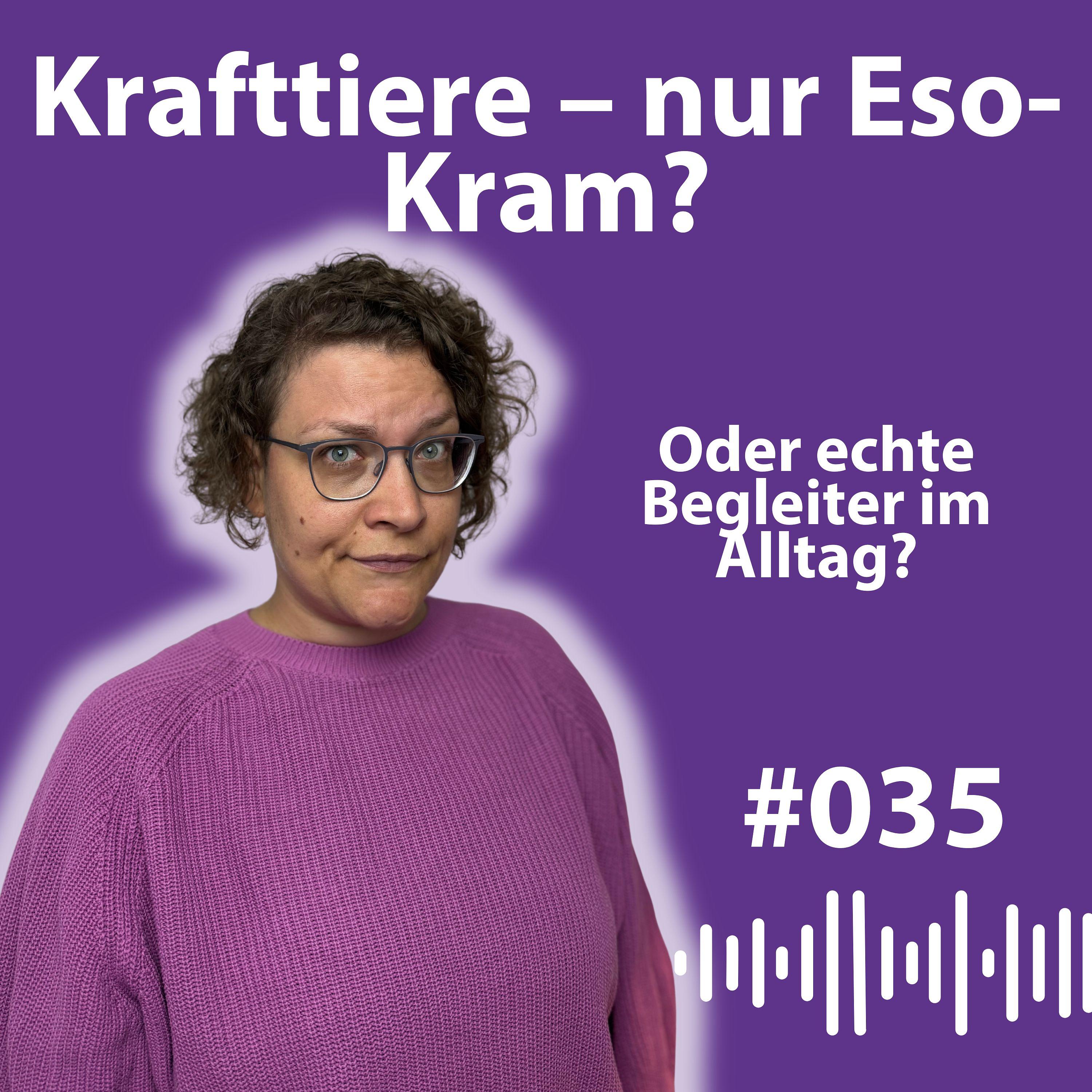 #035 Krafttiere im Alltag: Wie dich Schmetterling & Co. wirklich begleiten episode artwork