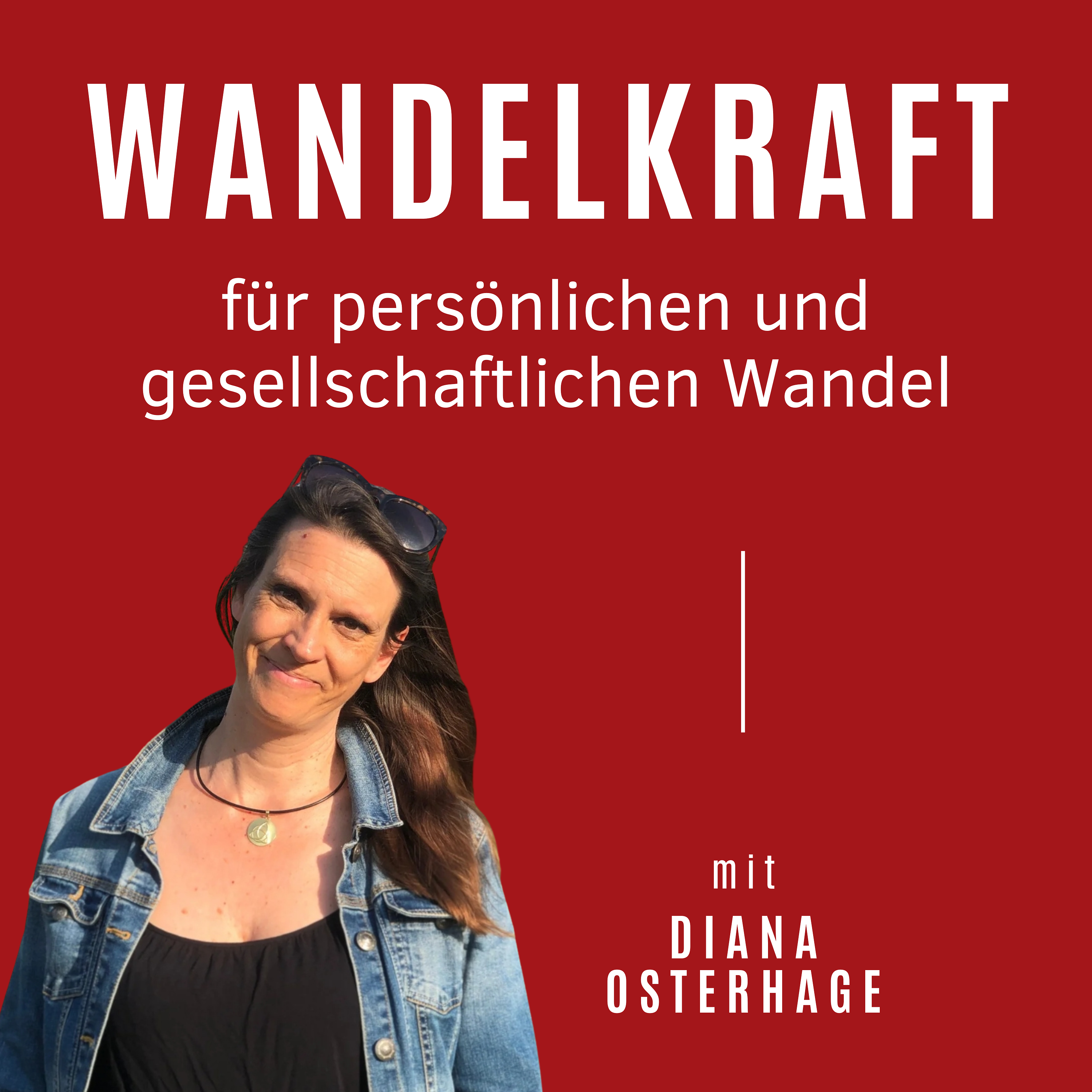 Wandelkraft - für persönlichen und gesellschaftlichen Wandel