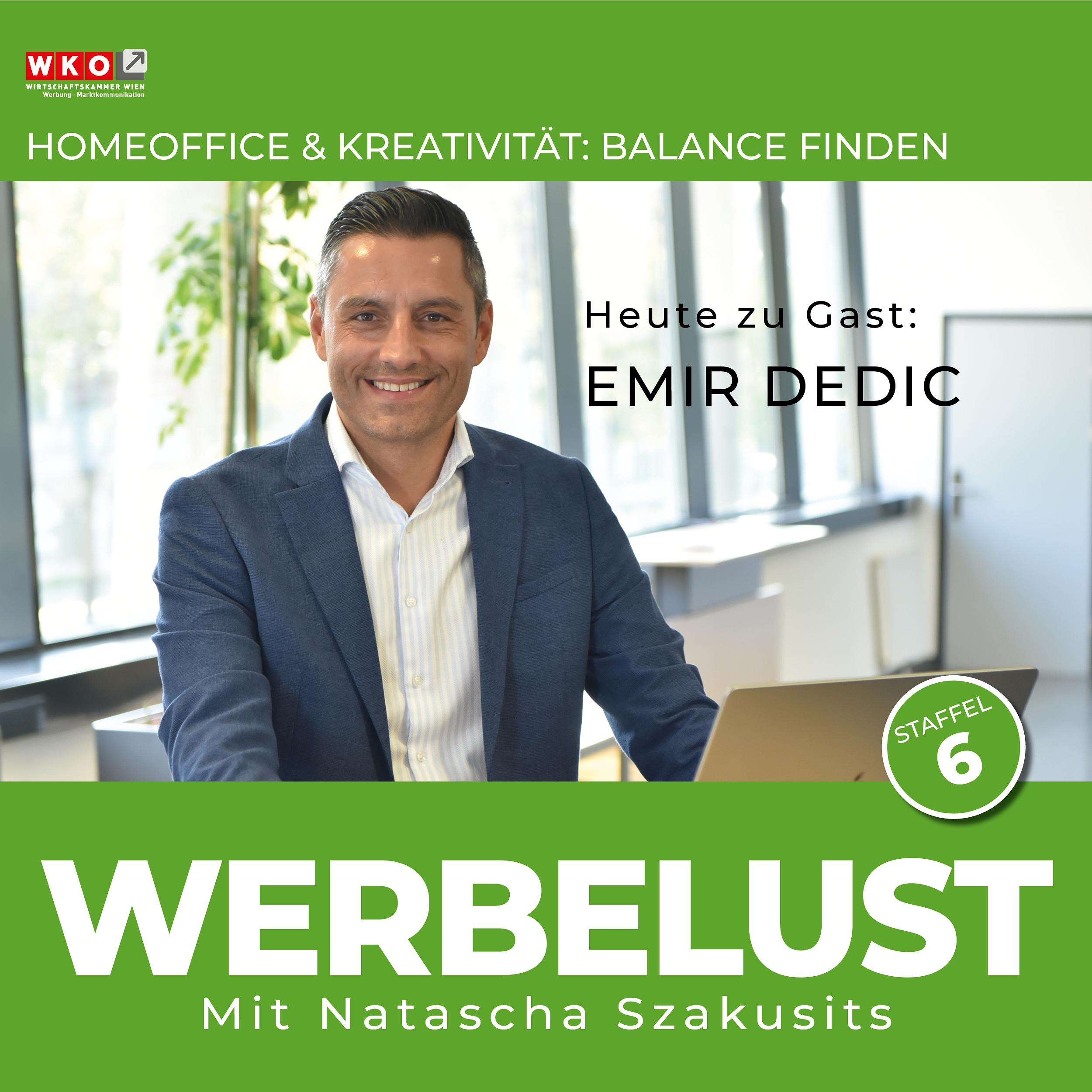 Homeoffice & Kreativität: Balance finden mit Emir Dedic episode artwork