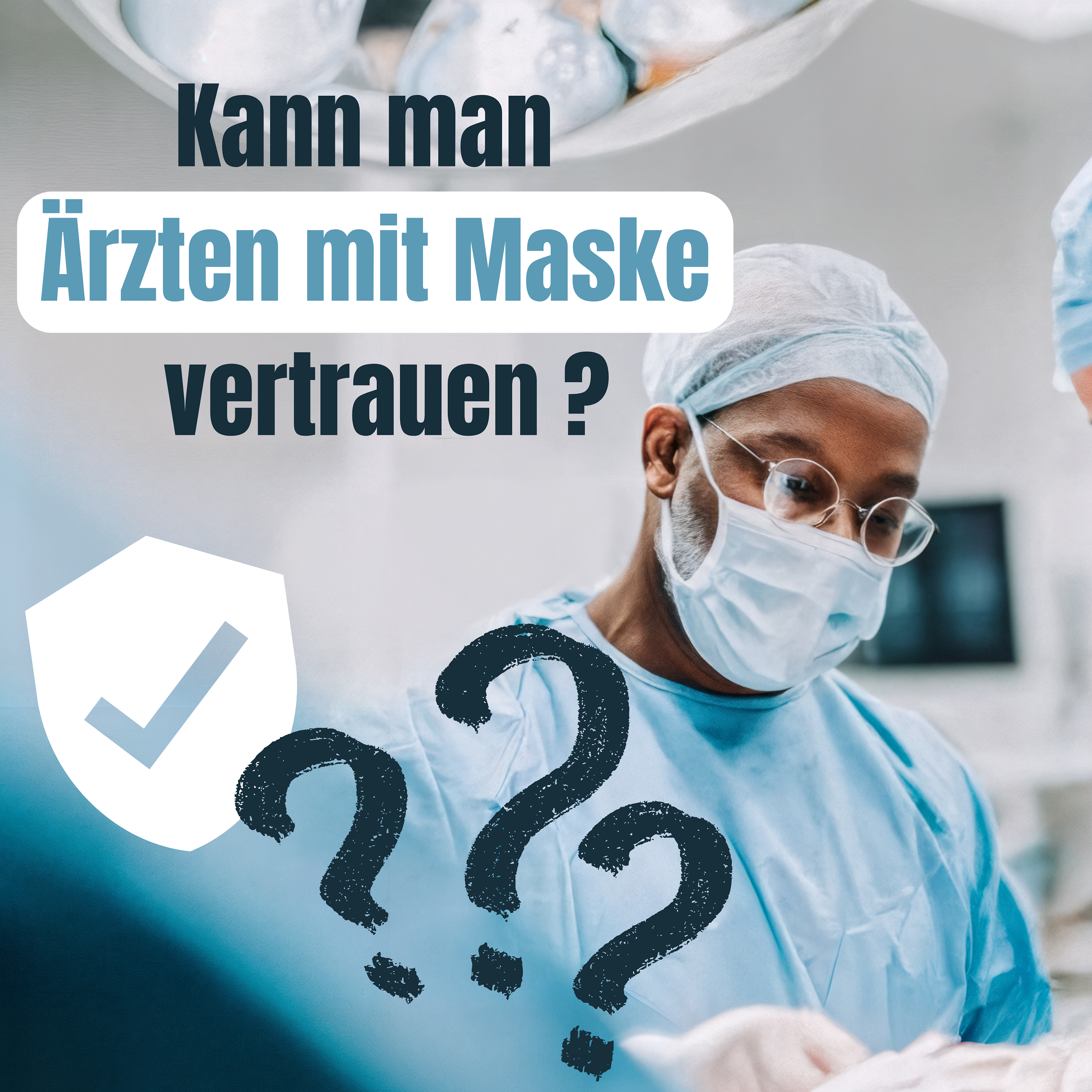 Ärzte mit Maske - Können Sie diesen Empfehlungen noch vertrauen?