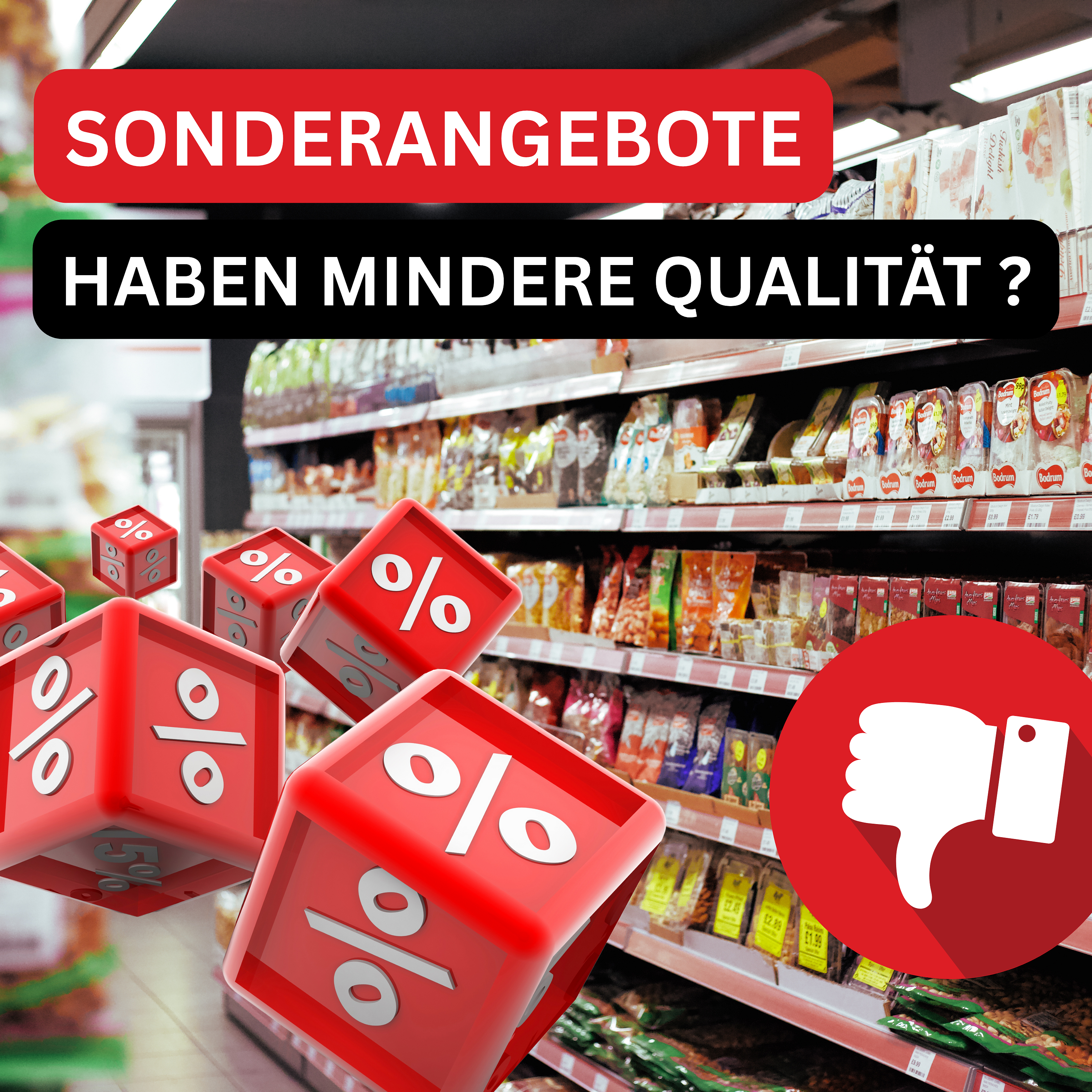 Sind Sonderangebote immer von minderer Qualität?