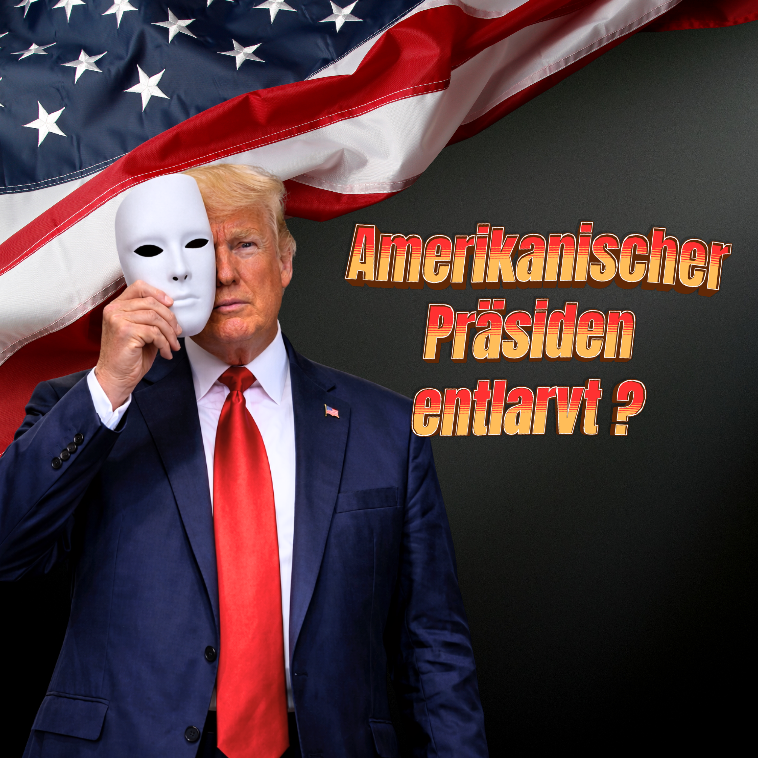 Ist der amerikanische Präsident wirklich durchschaut? Neue Einsichten zur aktuellen Lage episode artwork