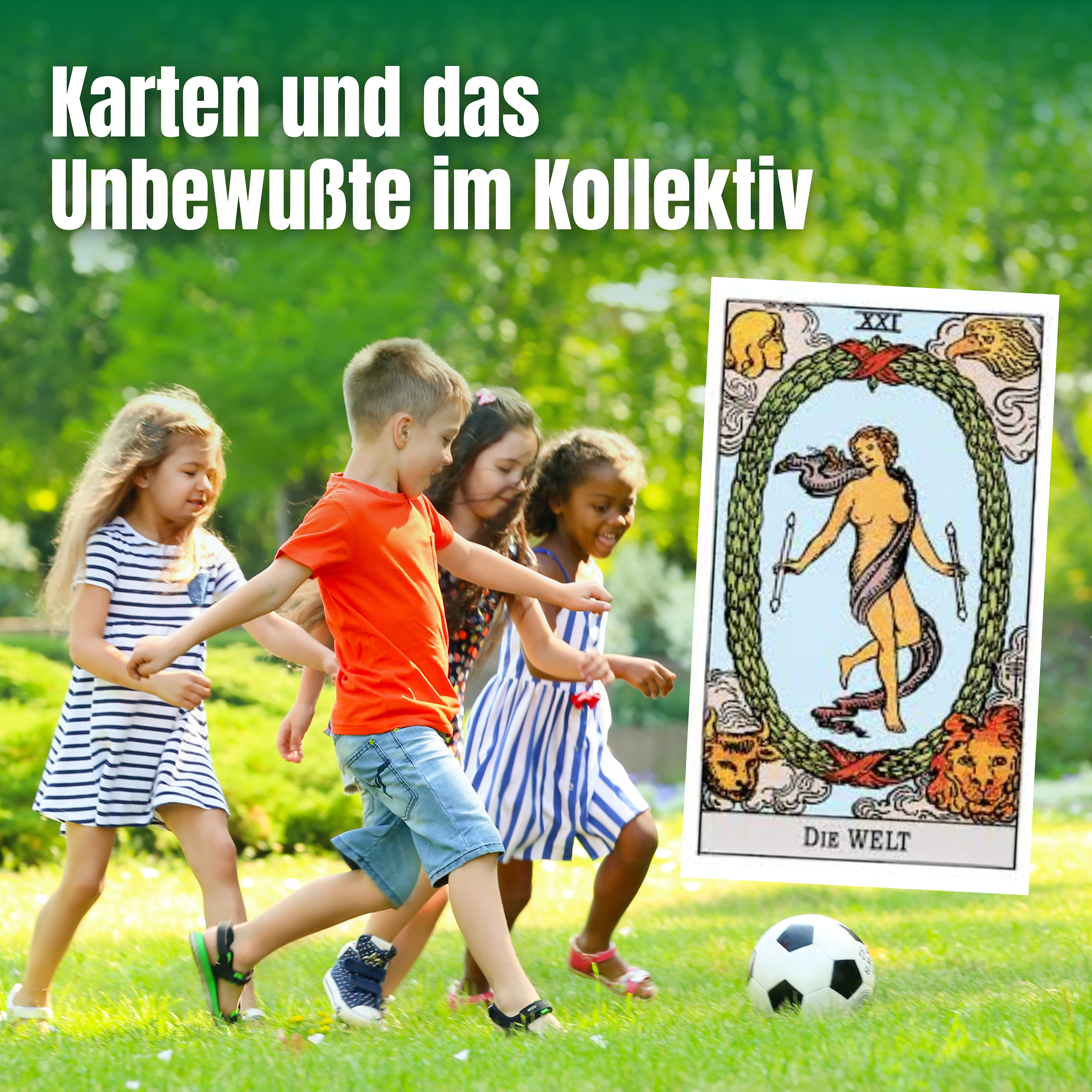 Karten und das Unbewusste im Kollektiv