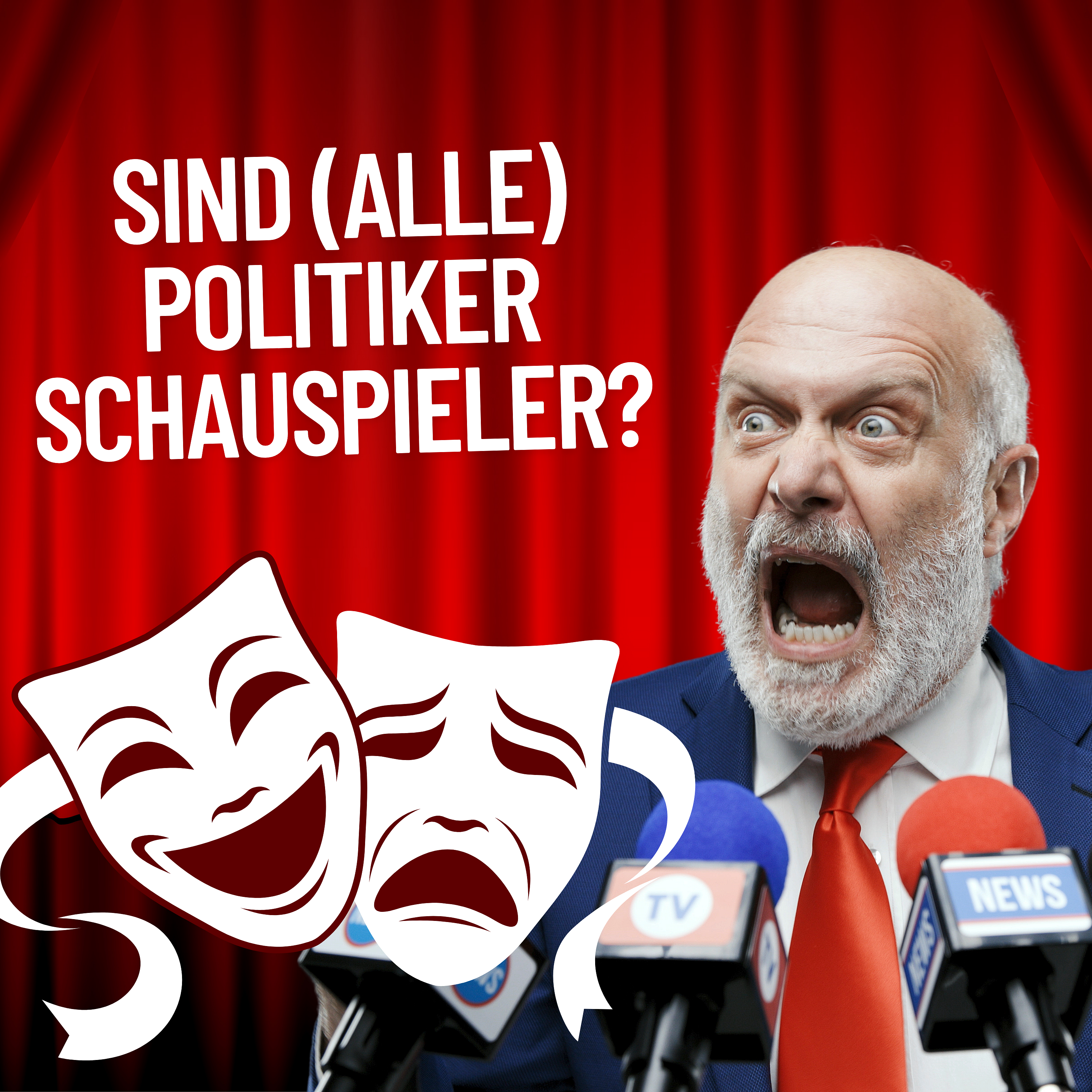 Alle Politiker sind Schauspieler? episode artwork