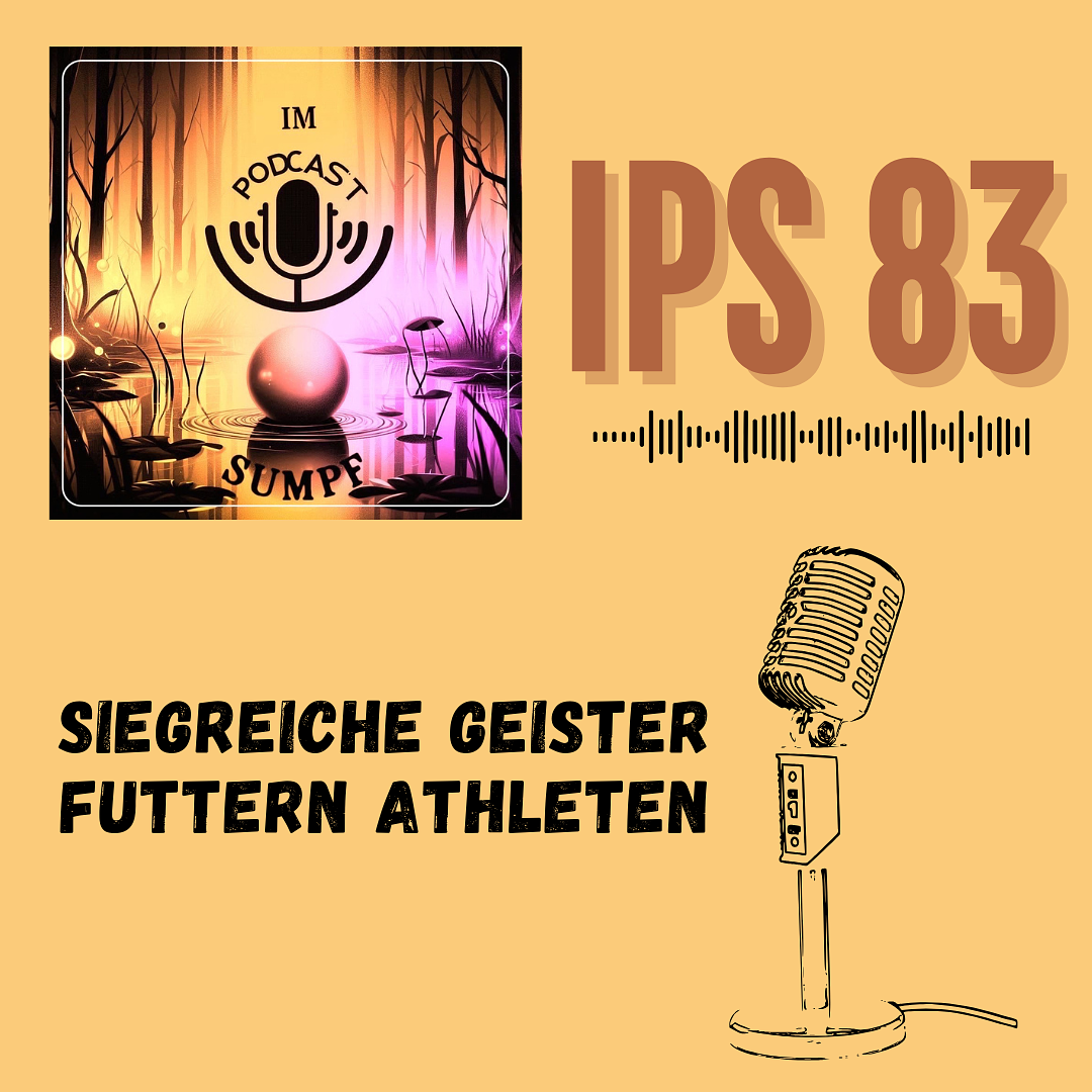 IPS83 - Siegreiche Geister futtern Athleten episode artwork