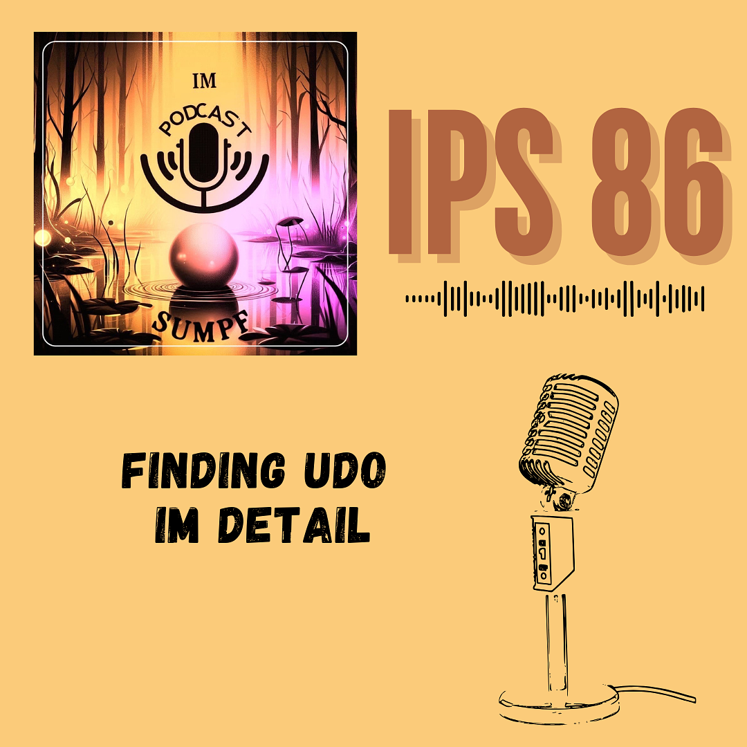 IPS86 - Finding Udo im Detail episode artwork