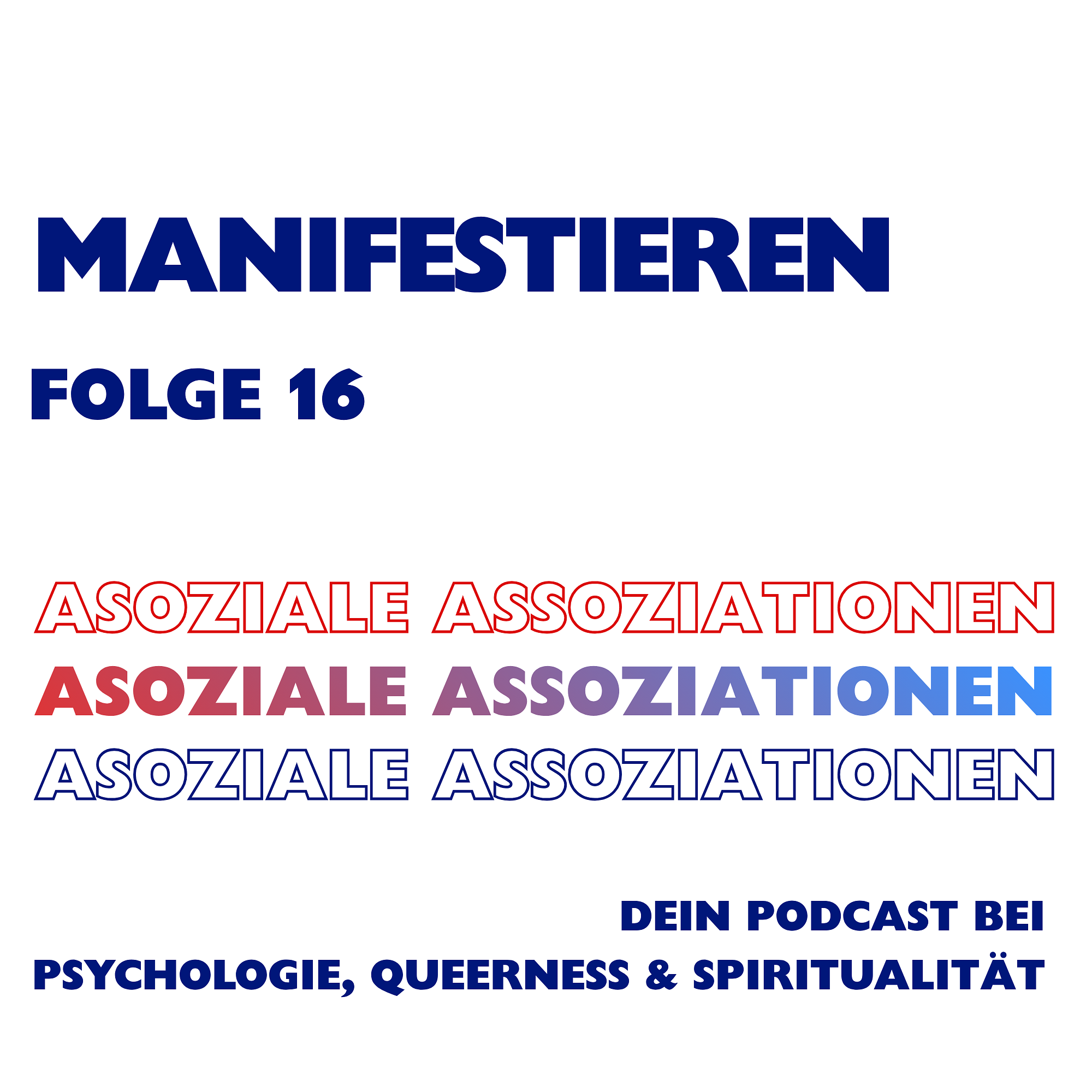 Folge 16 - Manifestieren episode artwork