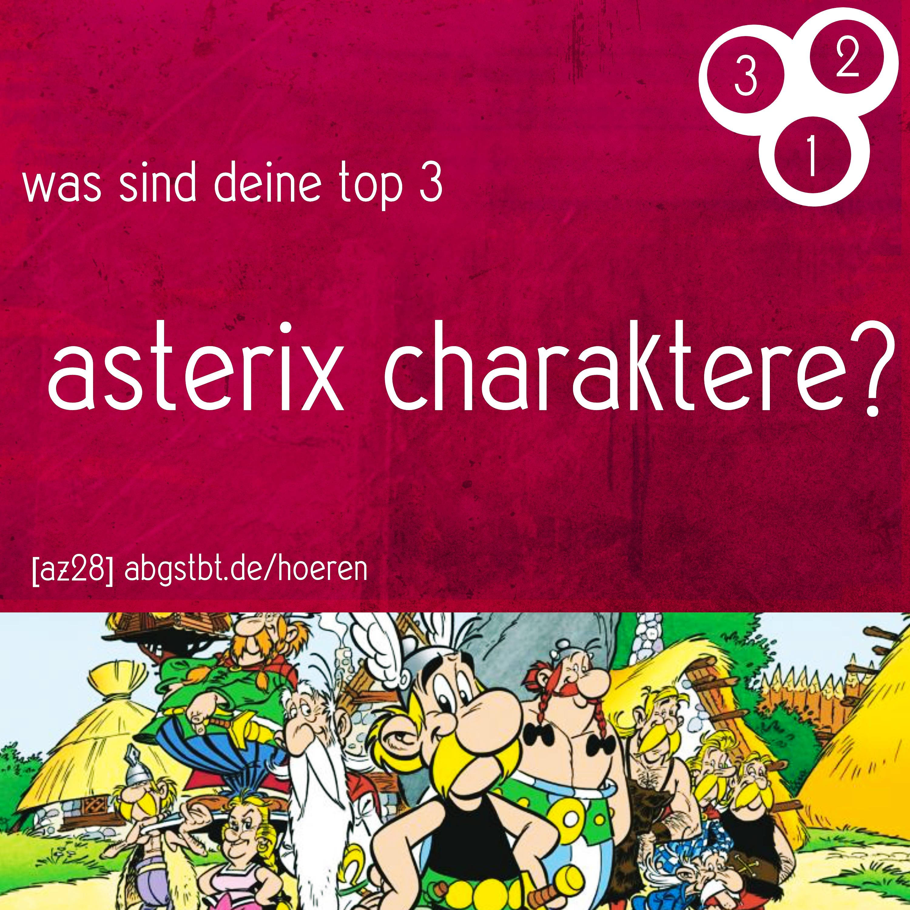az28 | abg3zählt: top 3 asterix charaktere episode artwork
