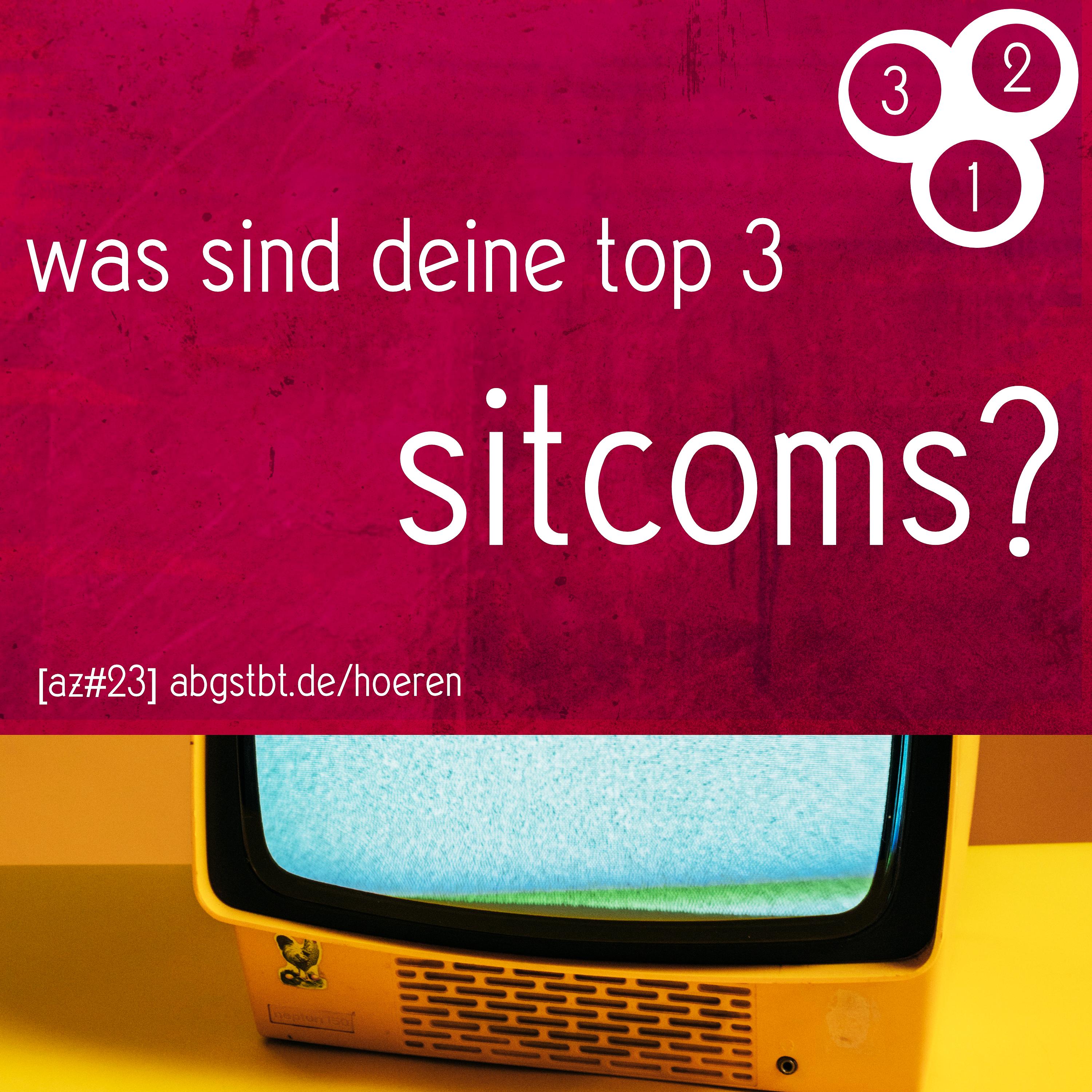 az23 | abg3zählt: top 3 sitcoms episode artwork