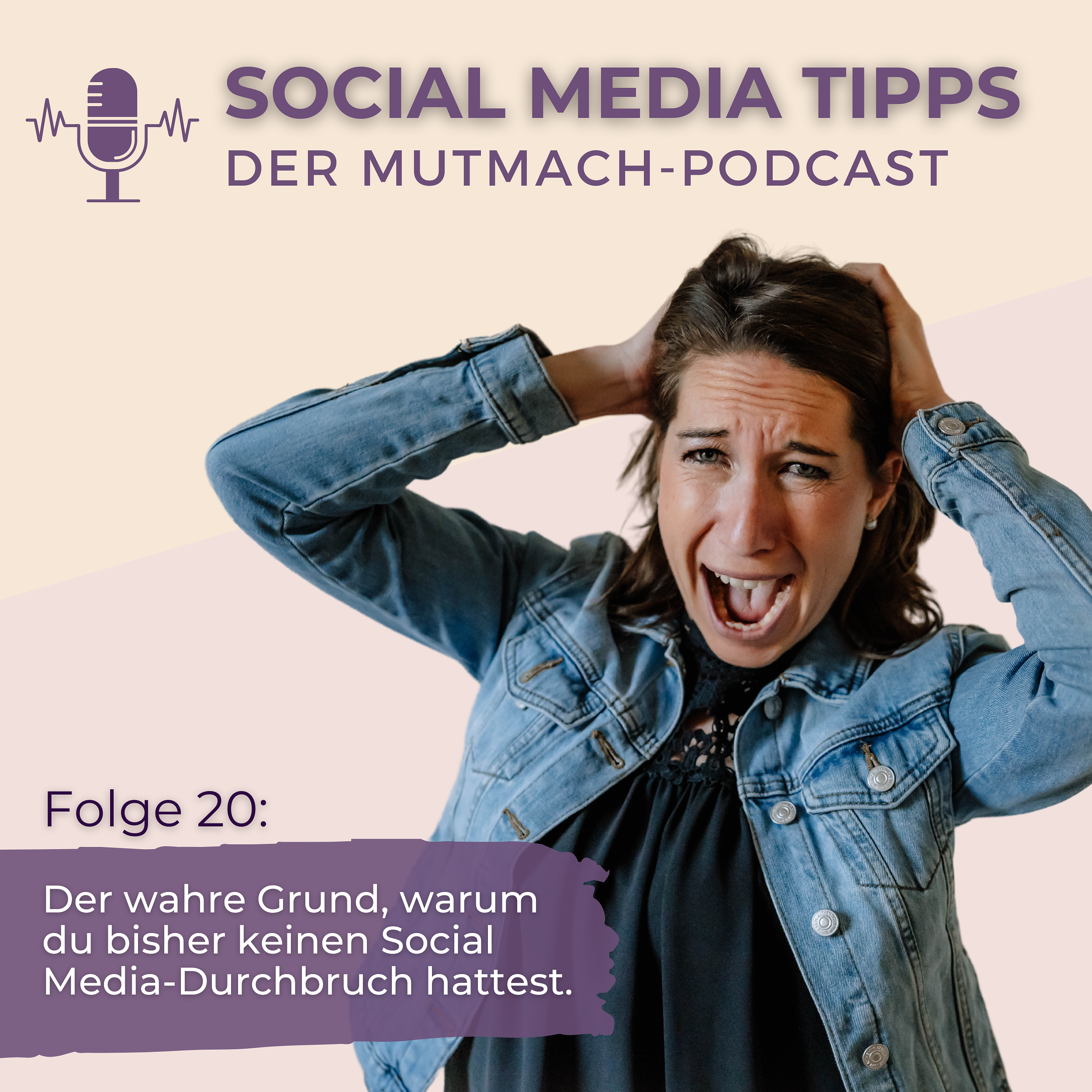 Social Media Tipps | Der Mutmach-Podcast