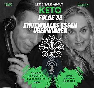 #033 lets talk about Keto - Emotionales Essen überwinden: Tipps für ein bewussteres Essverhalten episode artwork