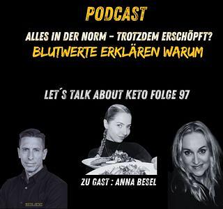 Alles in der Norm und trotzdem erschöpft? Blutwerte erklären warum I Let's Talk about Keto Folge 97 Alles in der Norm und trotzdem erschöpft? Blutwerte erklären warum I Let's Talk about Keto Folge 97