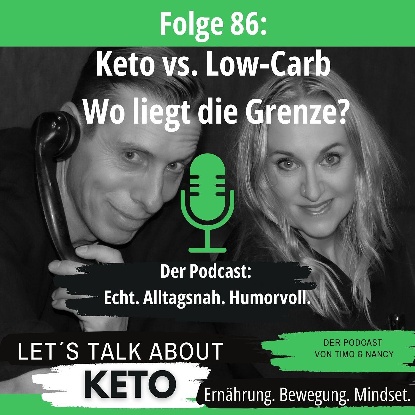 Let's Talk about Keto #86 Keto vs. Low-Carb – Wo liegt die Grenze?