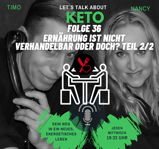 #036 lets talk about Keto - Ernährung ist nicht verhandelbar oder doch? Teil 2/2 episode artwork