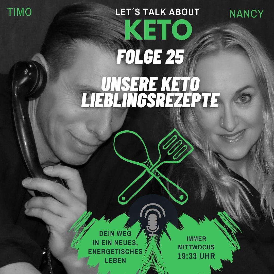 #025 lets talk about Keto - Küchen-Highlights: Einfach & Lecker! Unsere Lieblingsrezepte episode artwork