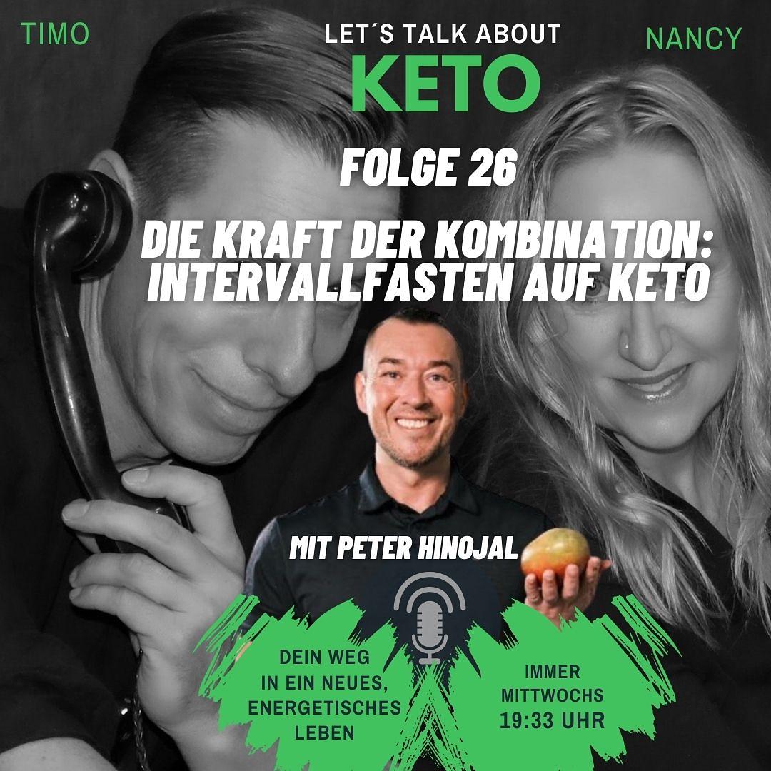 #026 lets talk about Keto - Kraft der Kombination - Intervallfasten auf Keto mit Peter Hinojal episode artwork