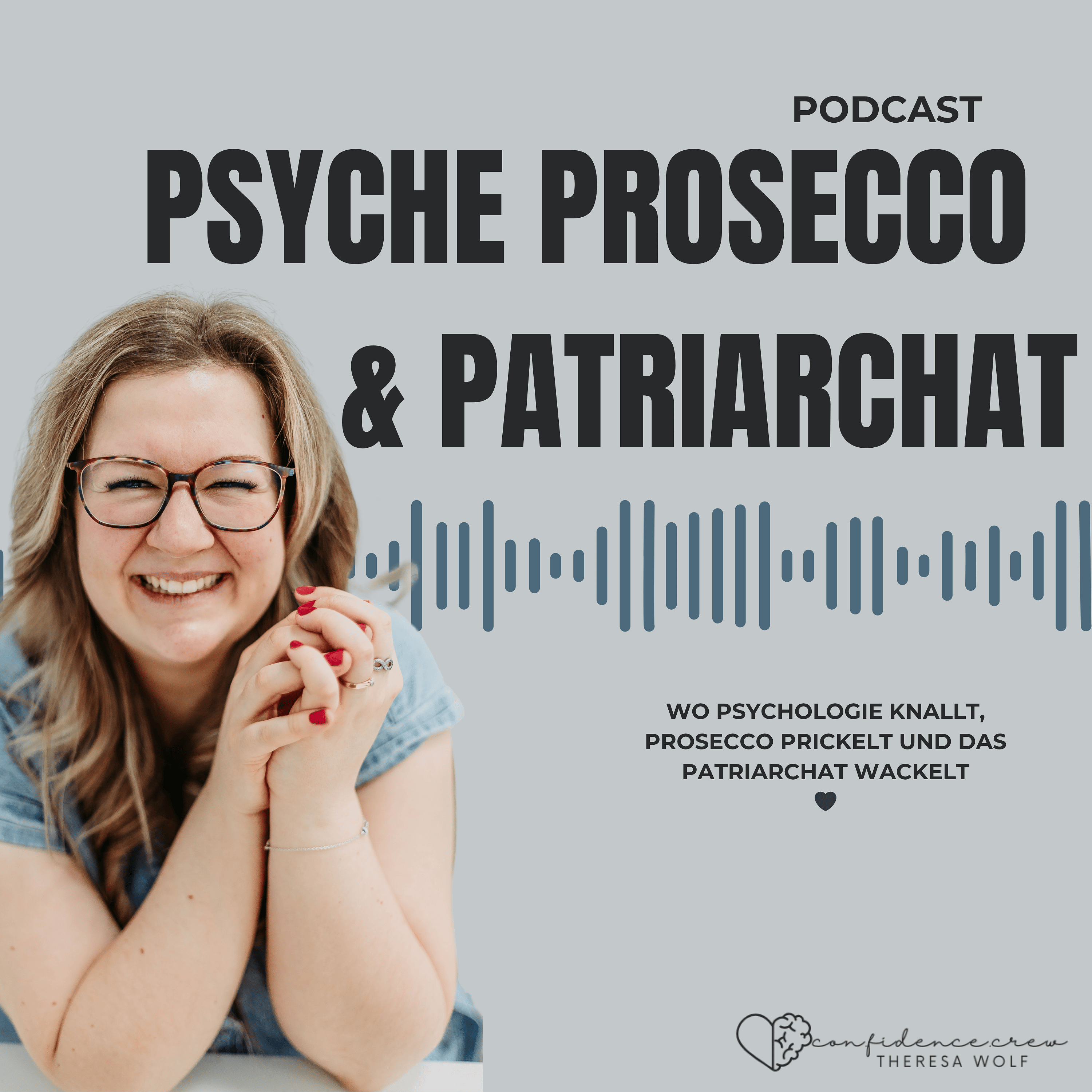 Psyche, Prosecco & Patriarchat