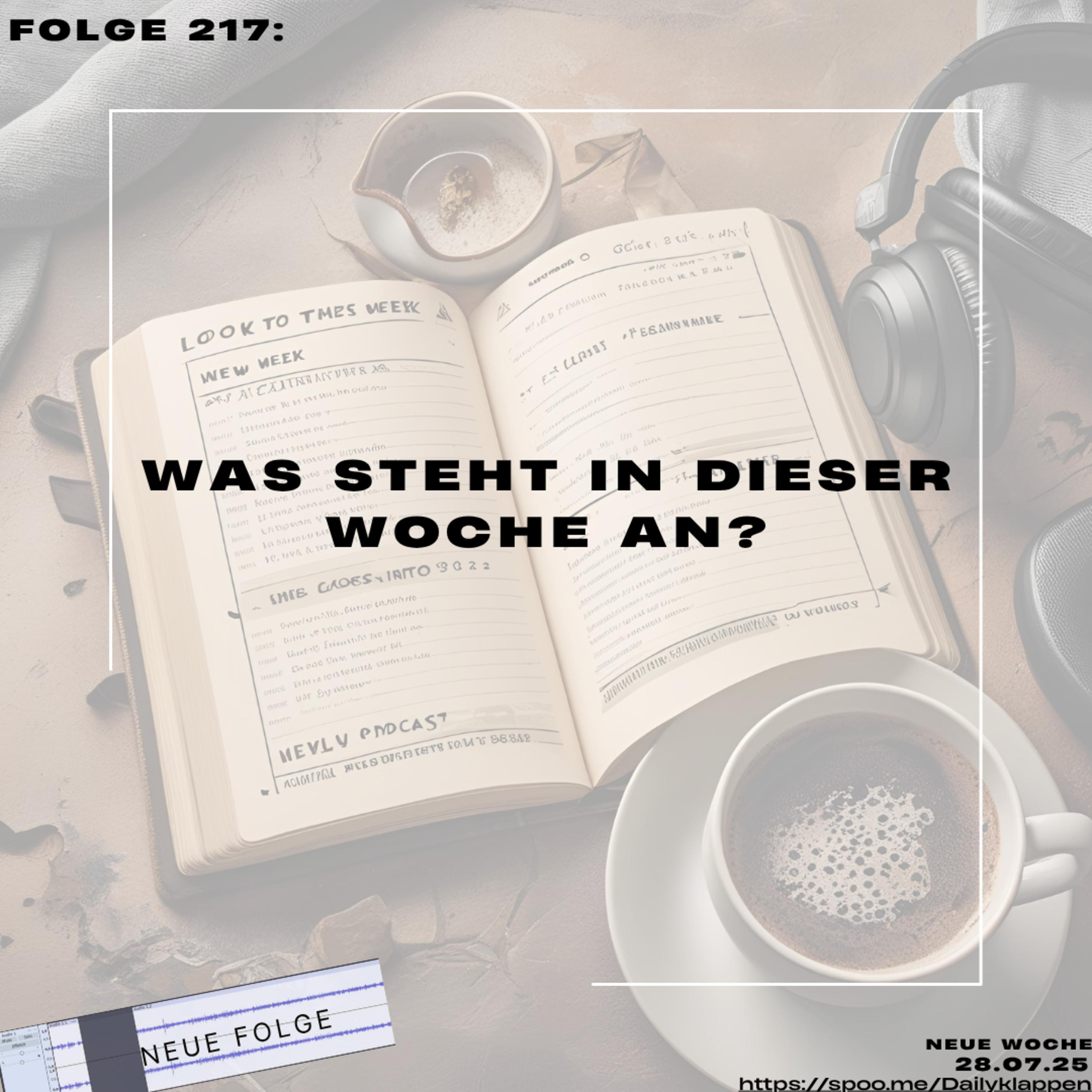 Folge 217: Neue Woche : Was steht an und was wird gelesen? episode artwork