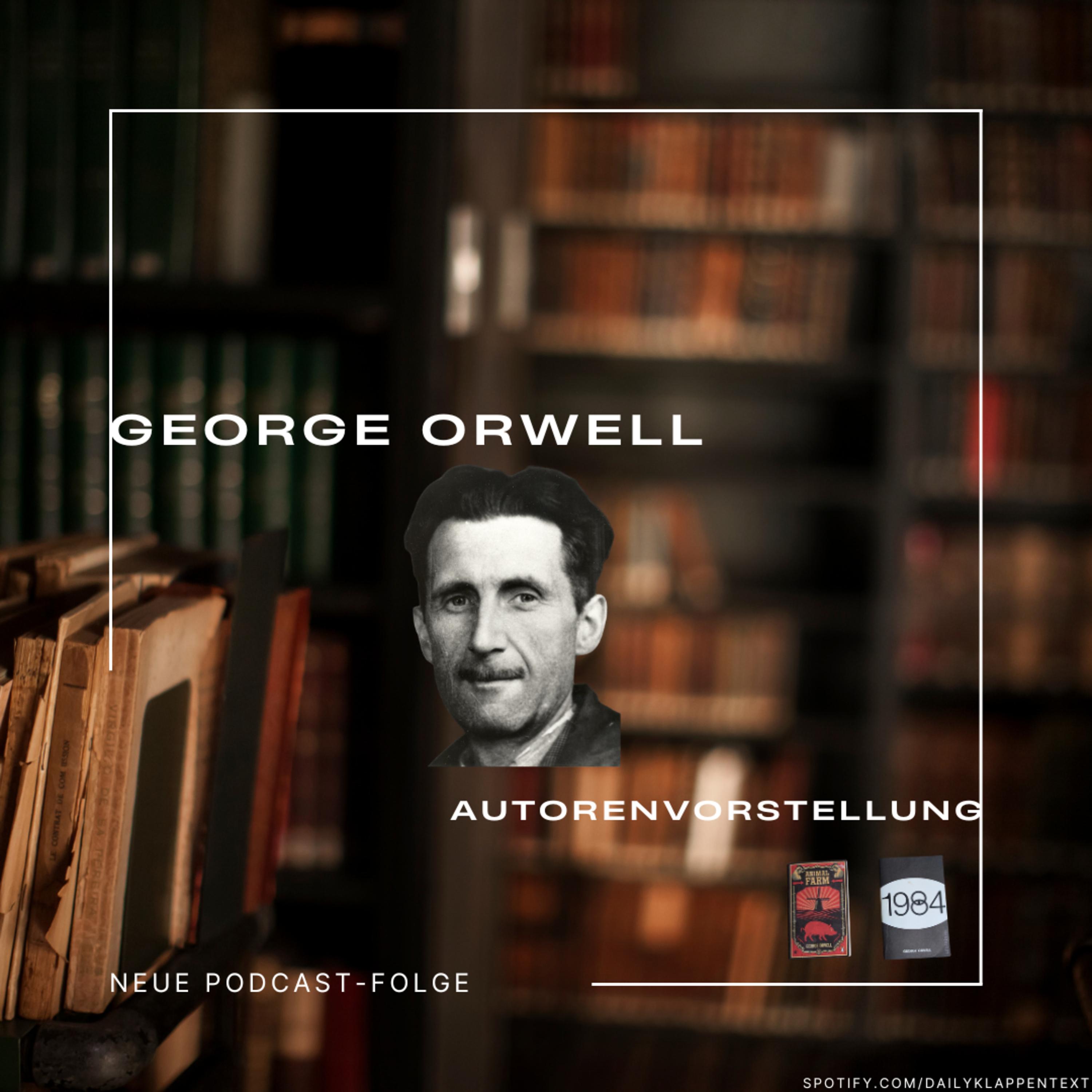 Folge 104: George Orwell | Autorenvorstellung episode artwork