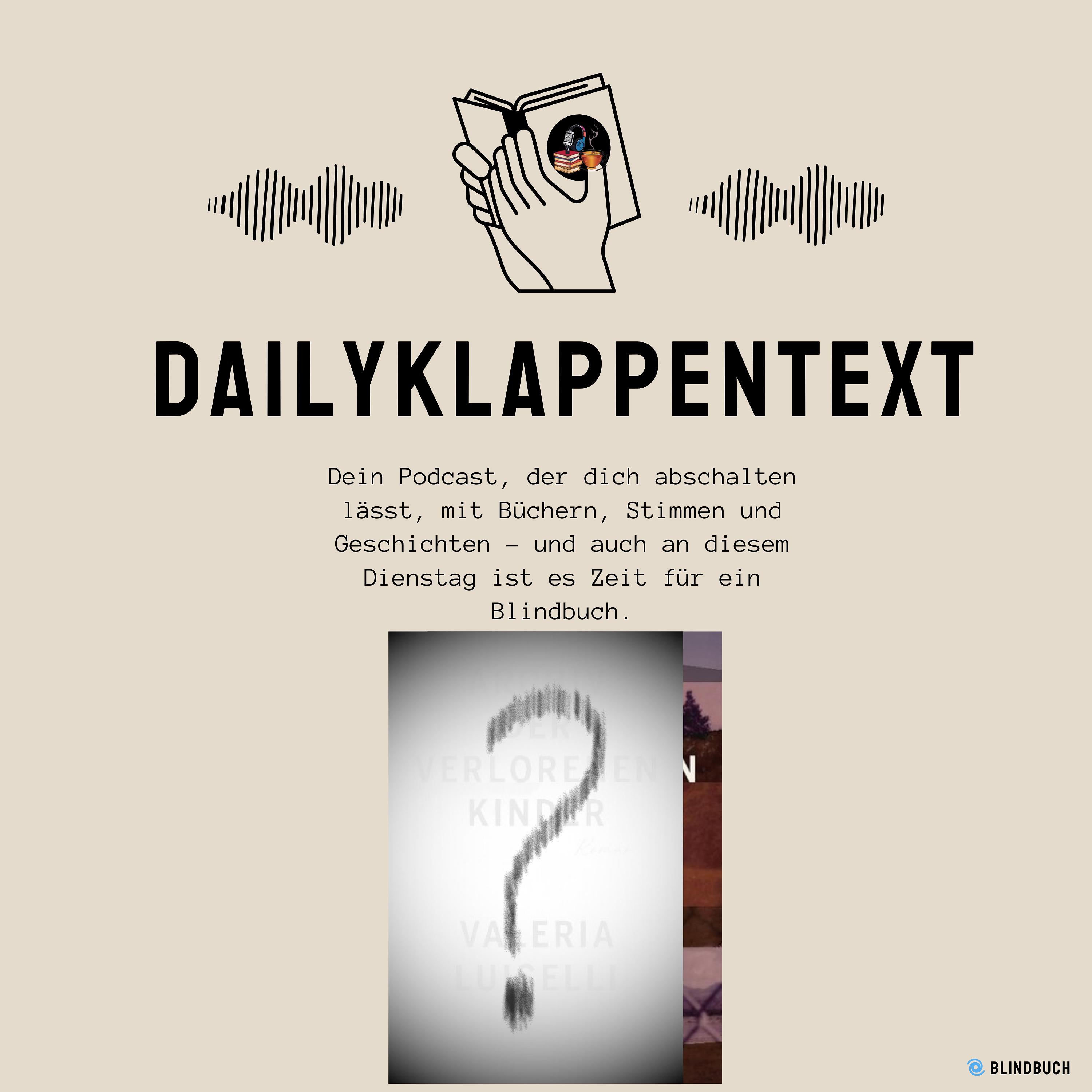 Folge 277 : Archiv der verlorenen Kinder von Valeria Luiselli | 🌀 BlindBuch (EP09) episode artwork