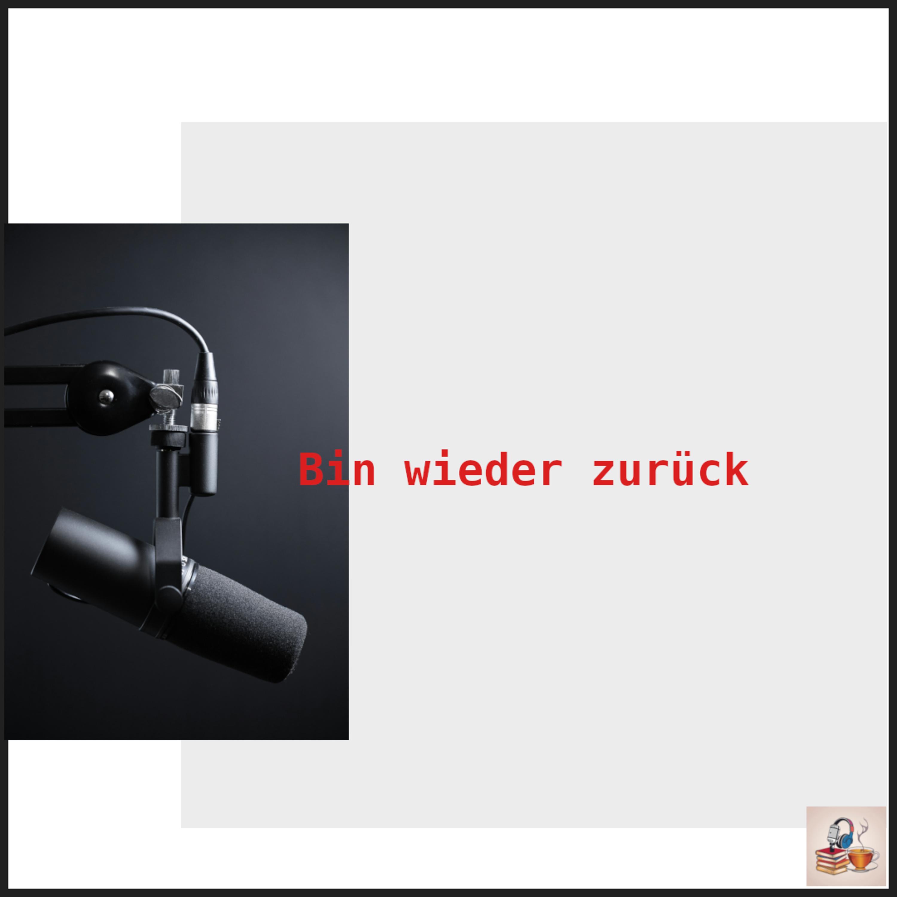 Folge 234: Ich bin wieder ZURÜCK! episode artwork