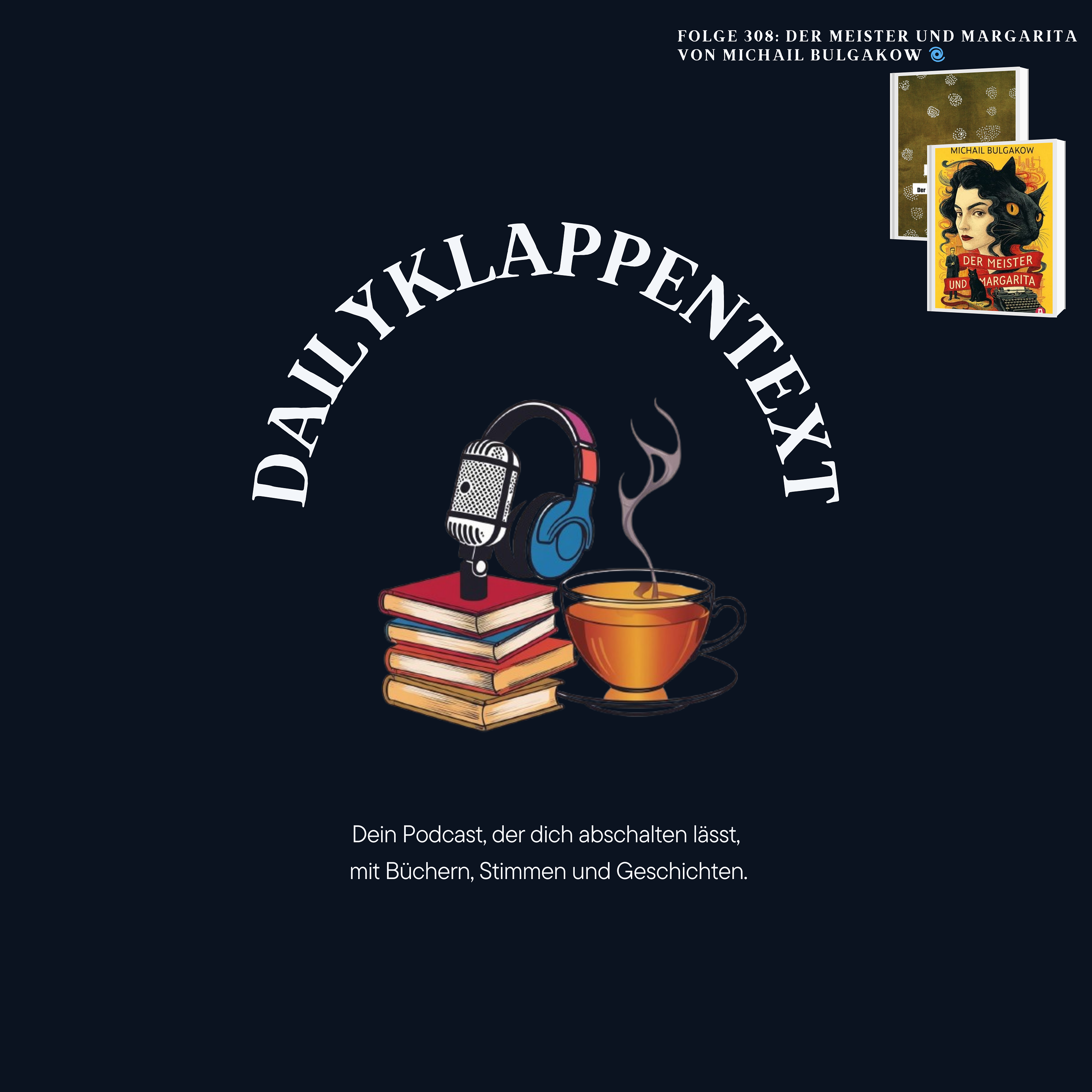 Folge 308: Der Meister und Margarita von Michail Bulgakow episode artwork