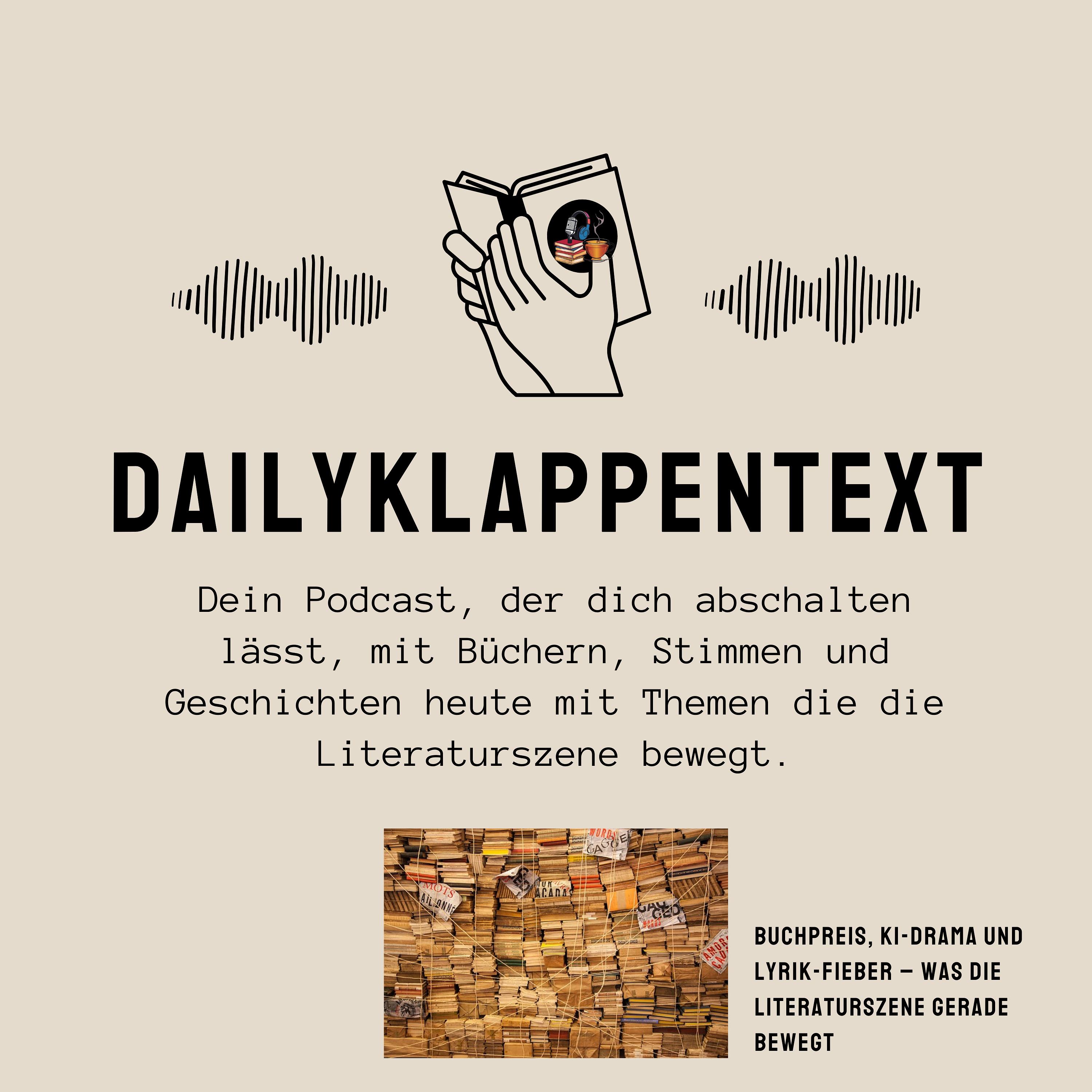 Folge 253: Buchpreis, KI-Drama und Lyrik-Fieber – Was die Literaturszene gerade bewegt | News episode artwork