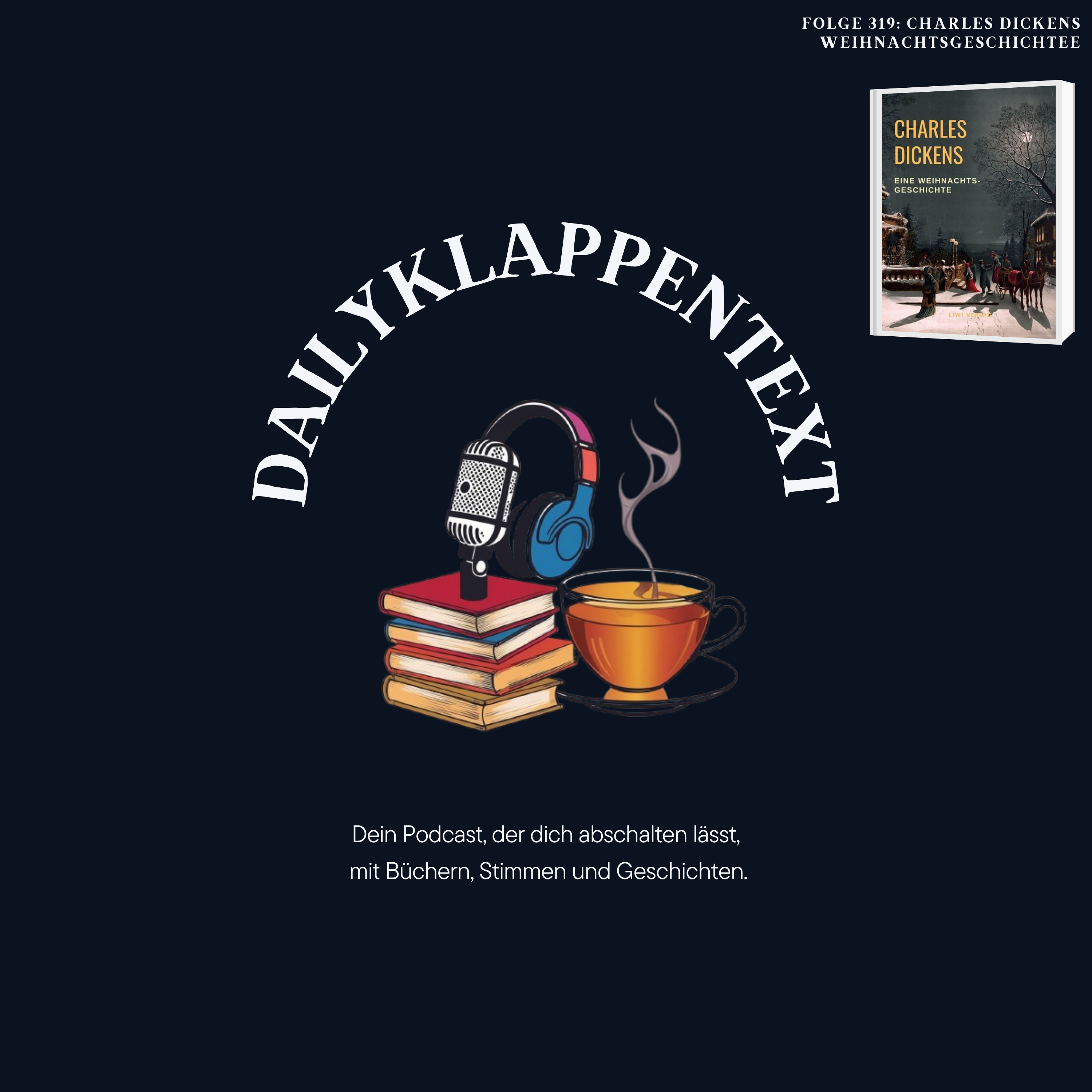 Folge 319: Charles Dickens Weihnachtsgeschichte | Roman episode artwork
