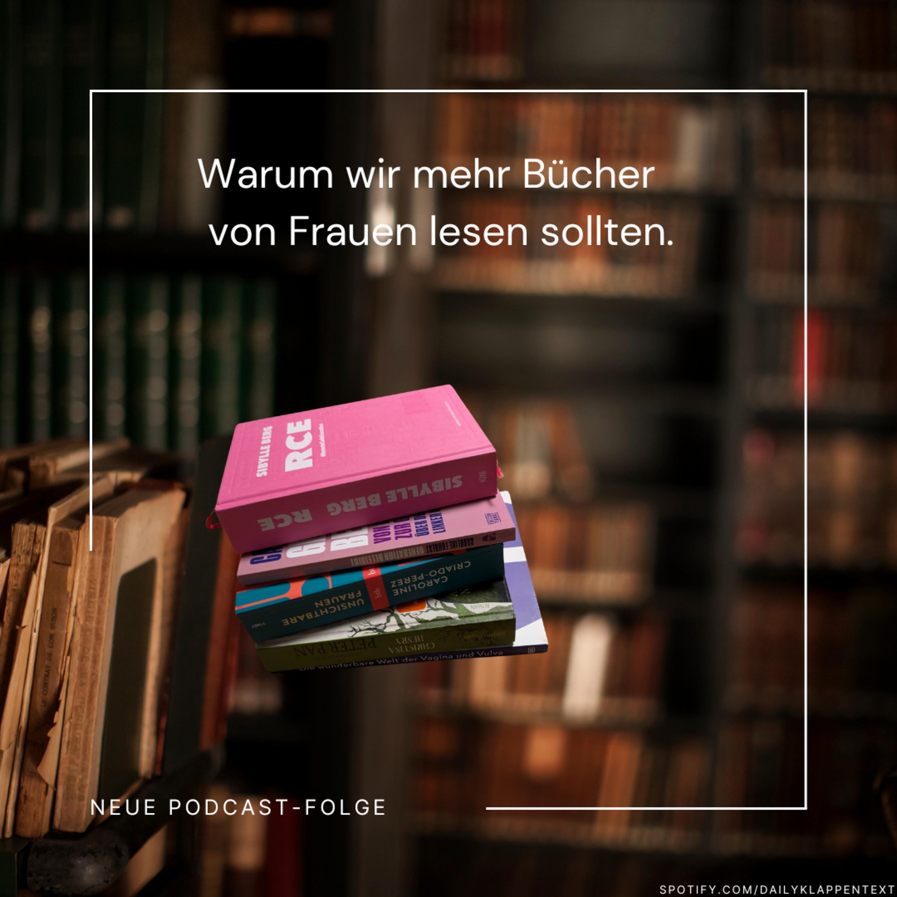 Folge 97: Lest mehr Bücher von Frauen | Kolumne episode artwork