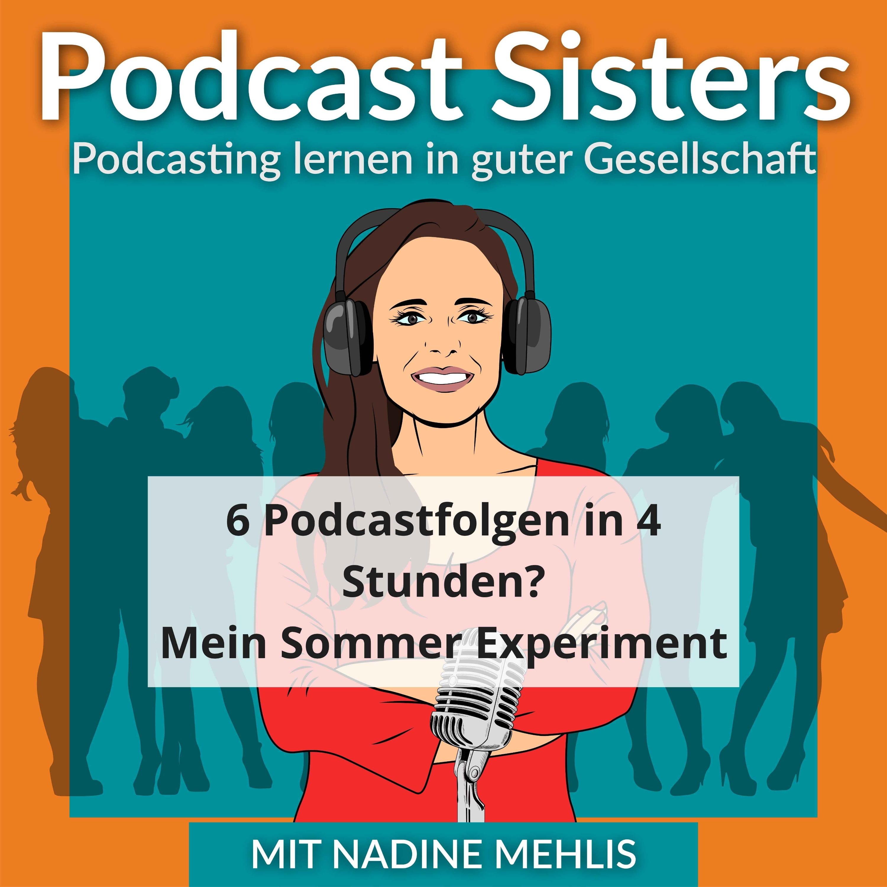 153: Podcast-Batching: 6 Folgen in etwa 4 Stunden
