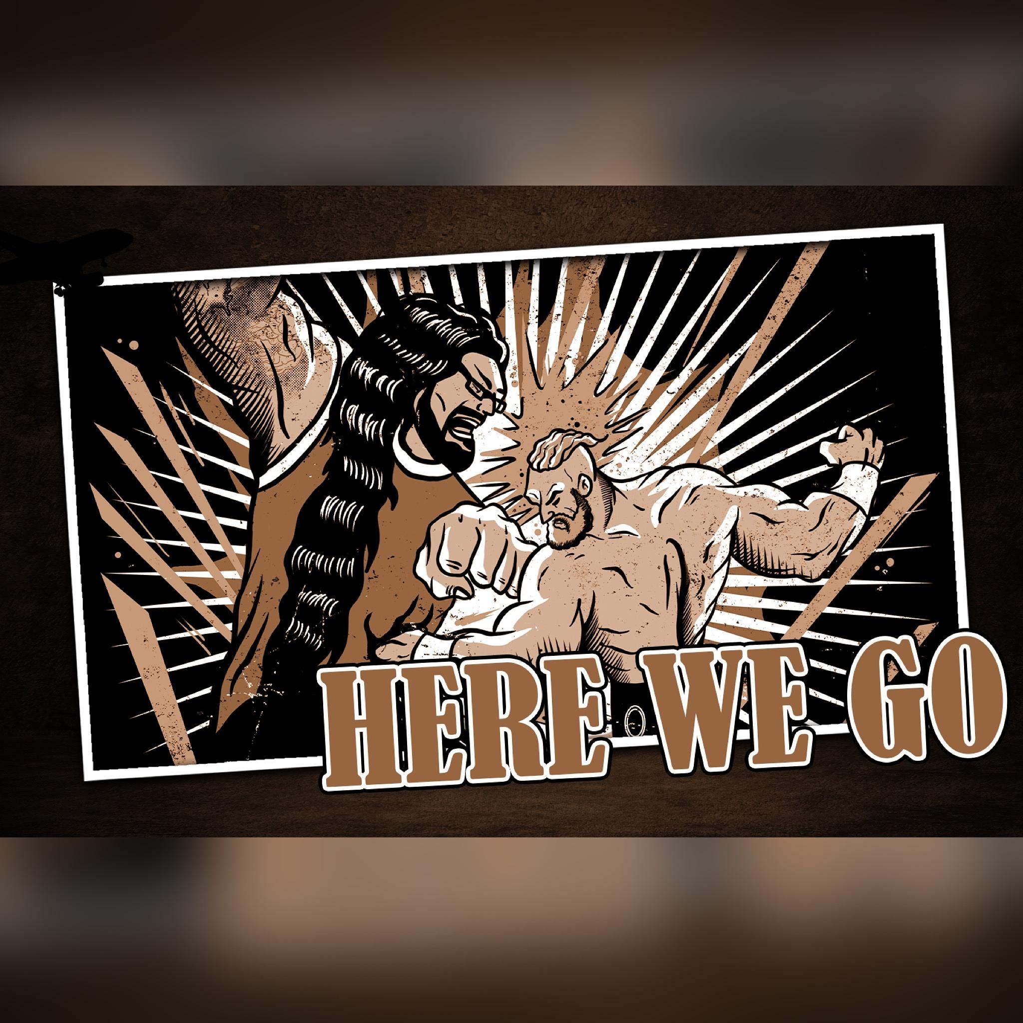 HERE WE GO Podcast